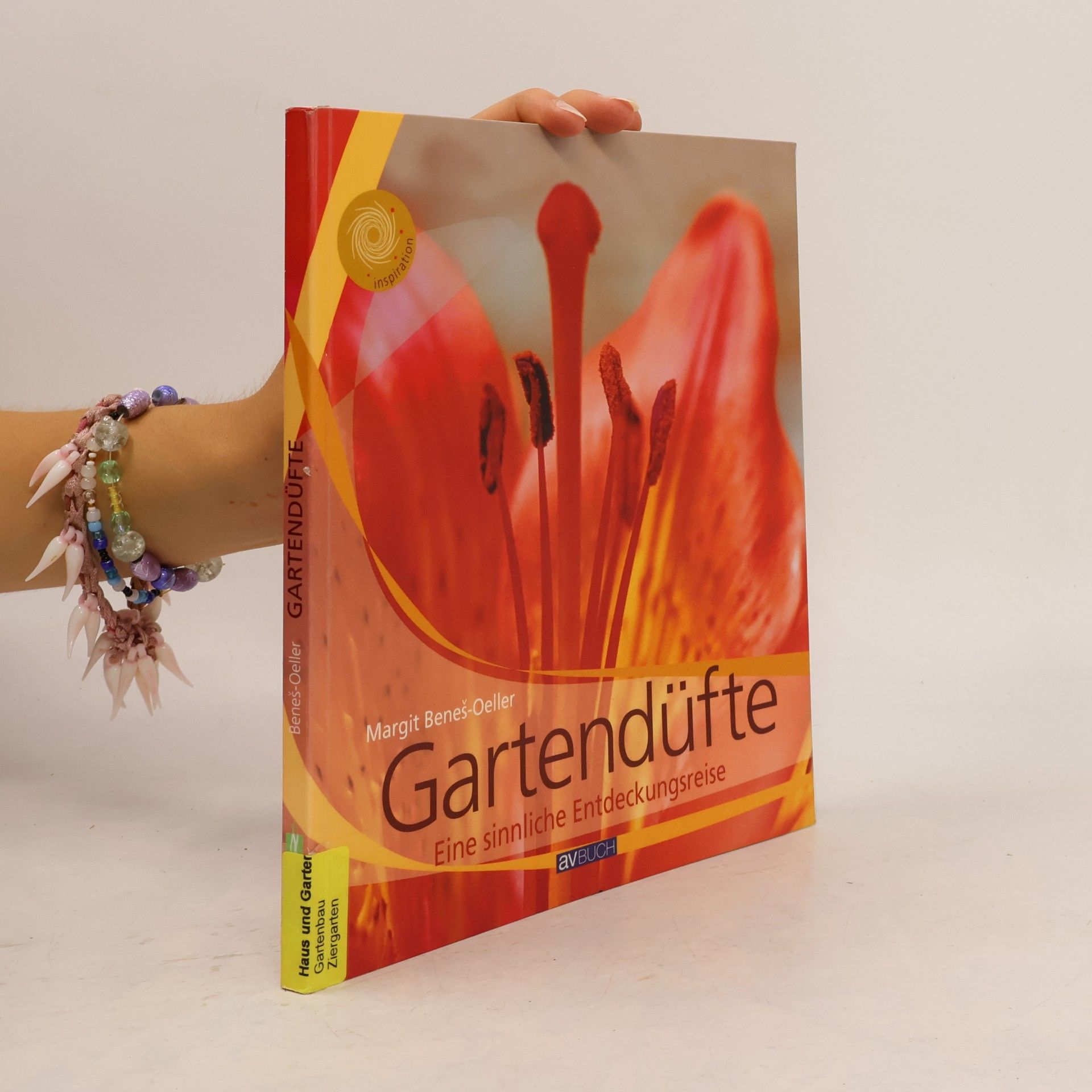 Margit Beneš-Oeller Gartendüfte: Eine sinnliche Entdeckungsreise