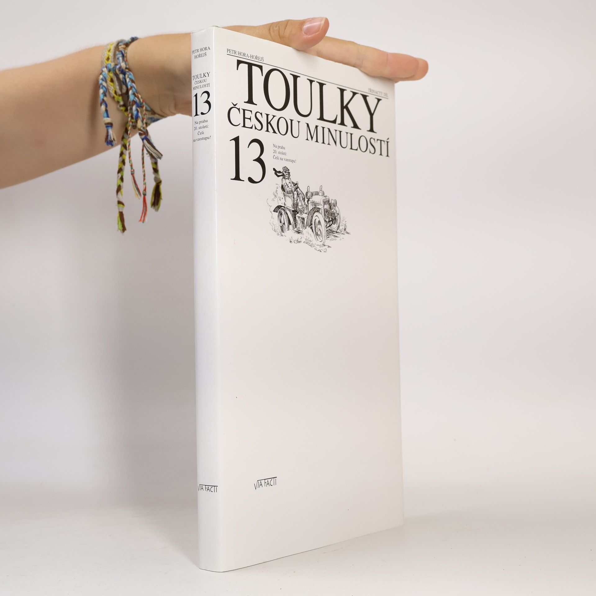 Petr Hořejš Toulky českou minulostí 13