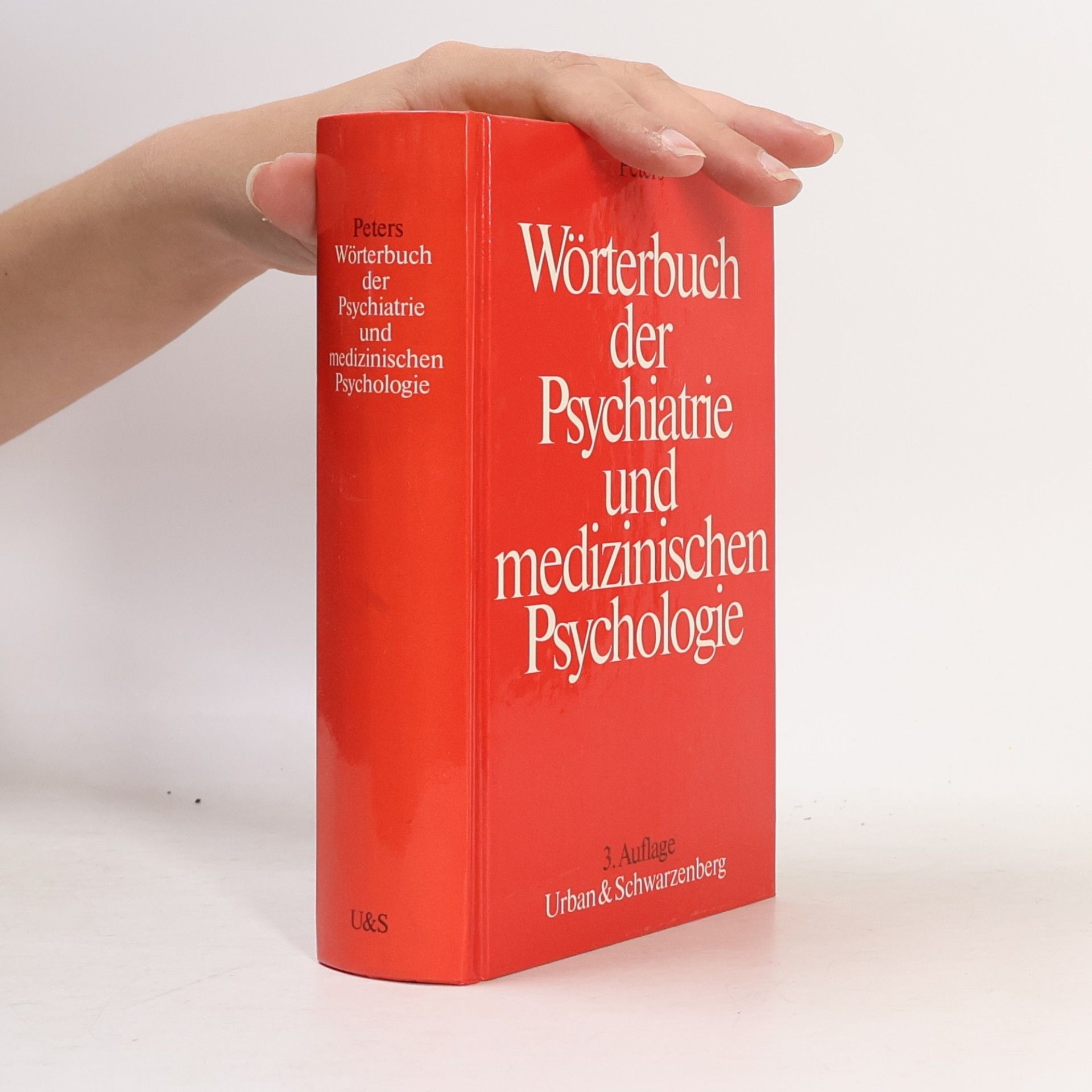 Uwe Henrik Peters Wörterbuch der Psychiatrie und medizinischen Psychologie