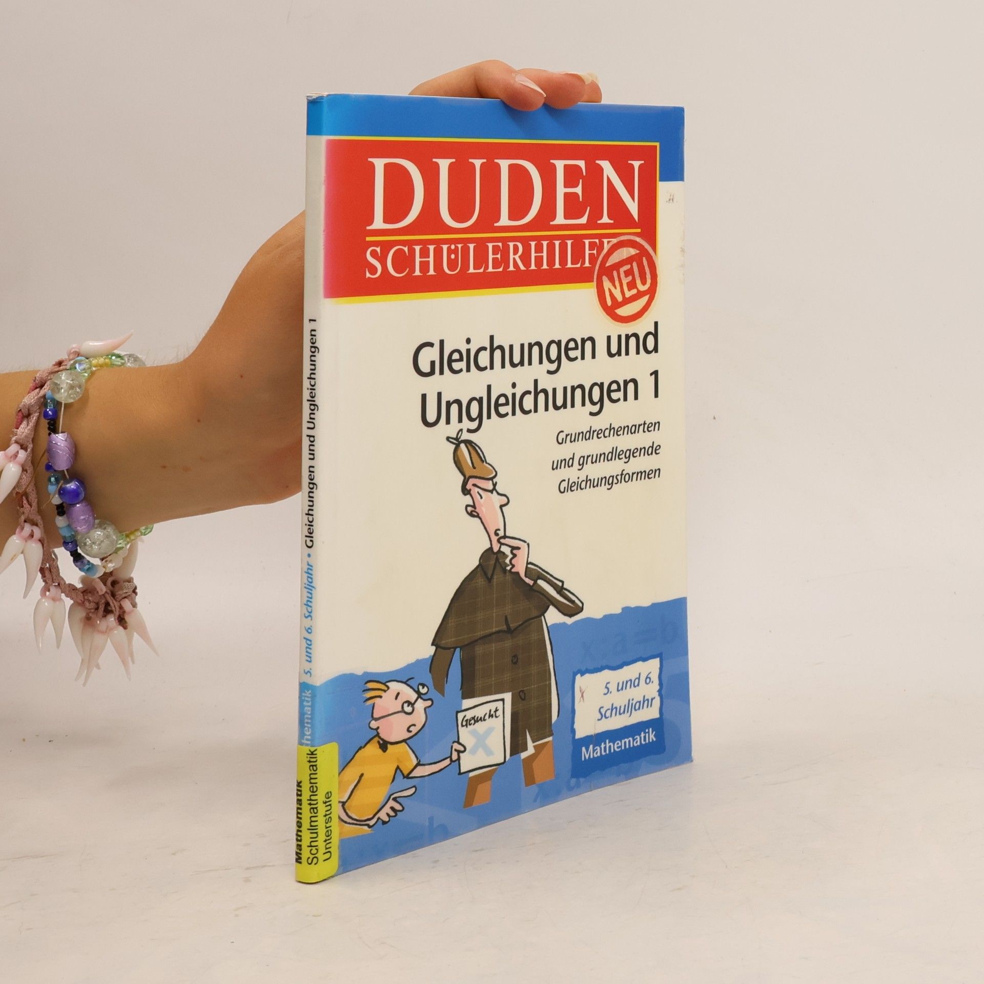 Duden Schülerhilfen, Gleichungen und Ungleichungen 1