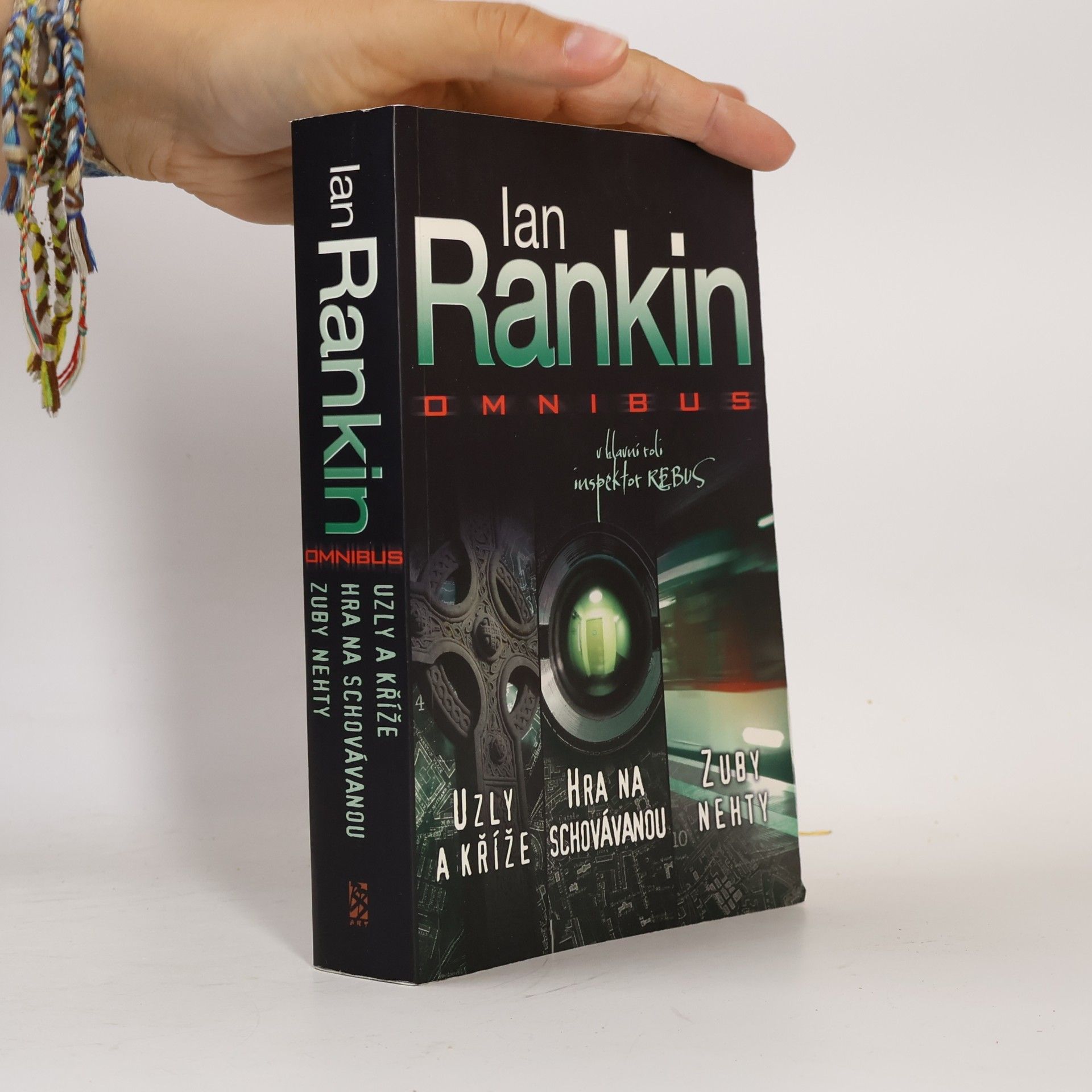 Ian Rankin Uzly a kříže. Hra na schovávanou. Zuby nehty.