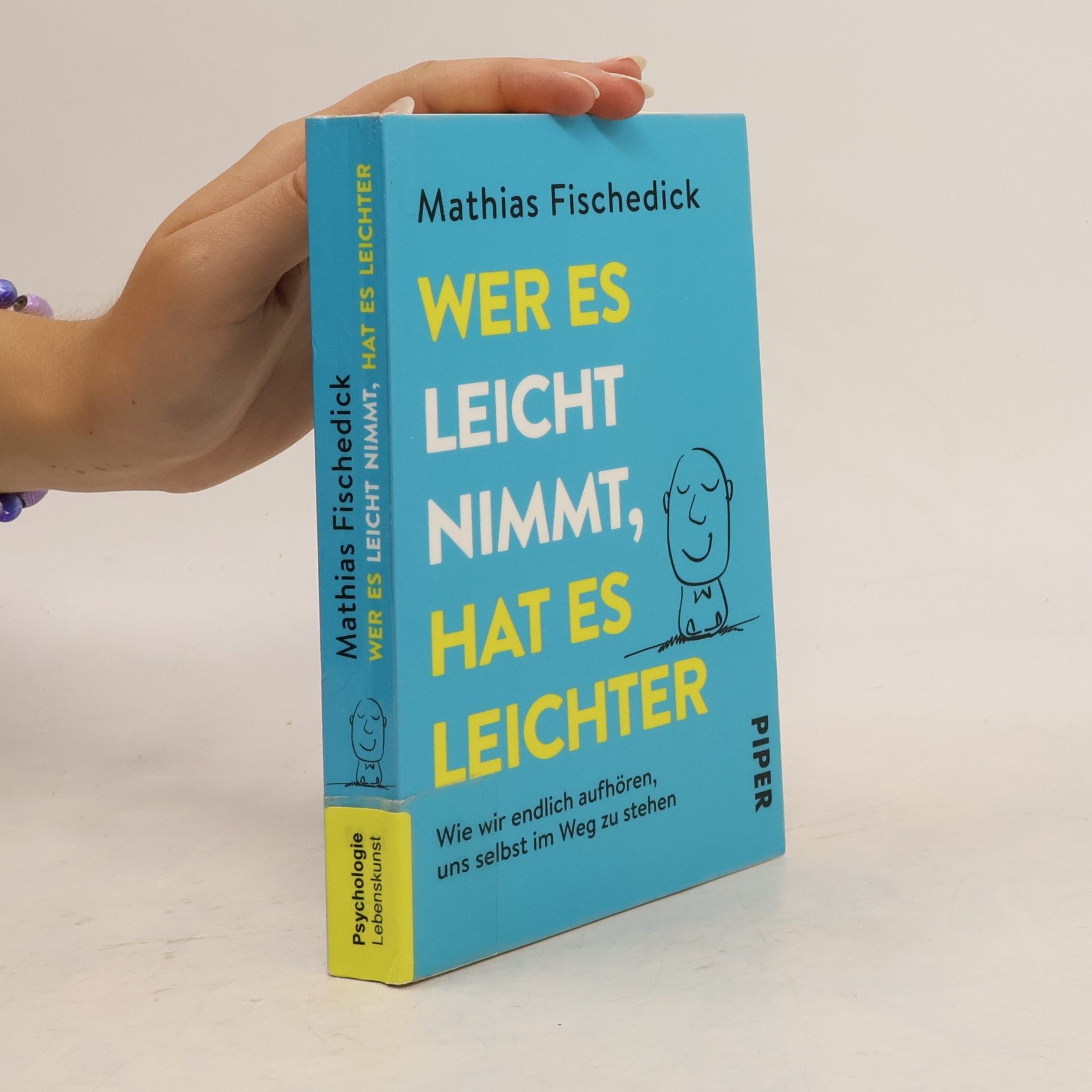 Mathias Fischedick Wer es leicht nimmt, hat es leichter