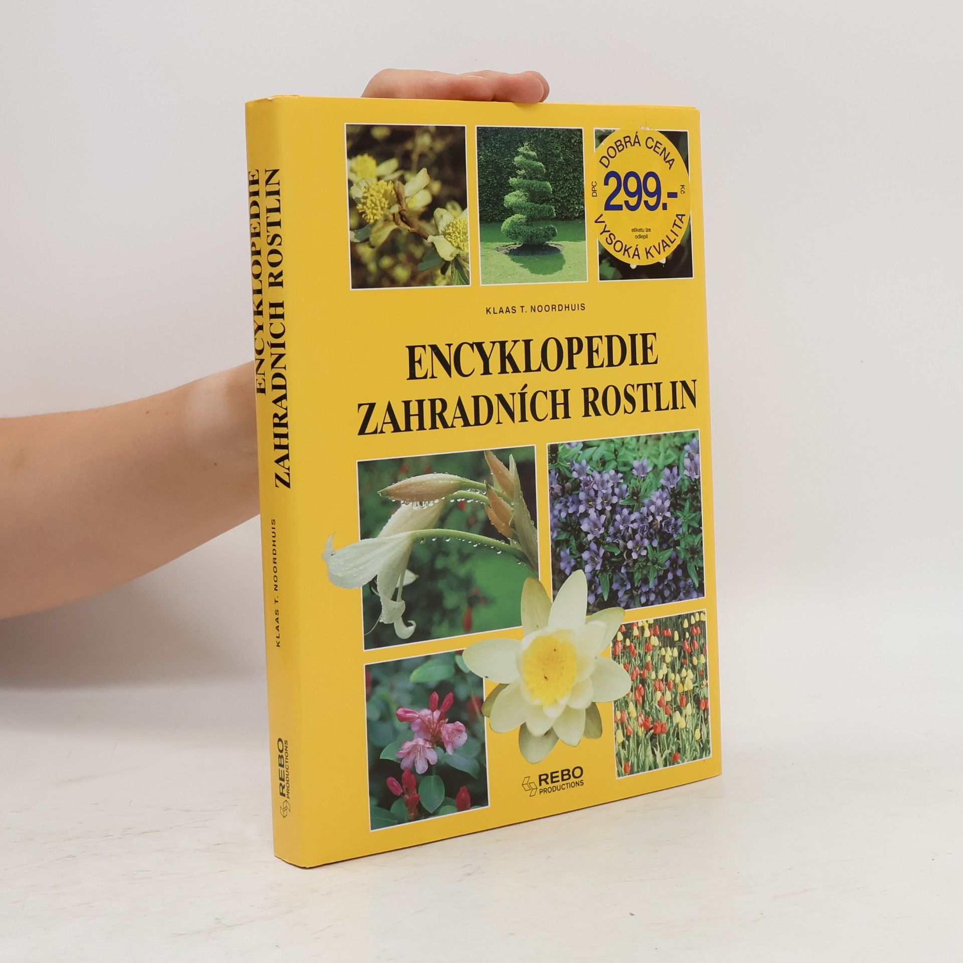 Klaas T. Noordhuis Encyklopedie zahradních rostlin