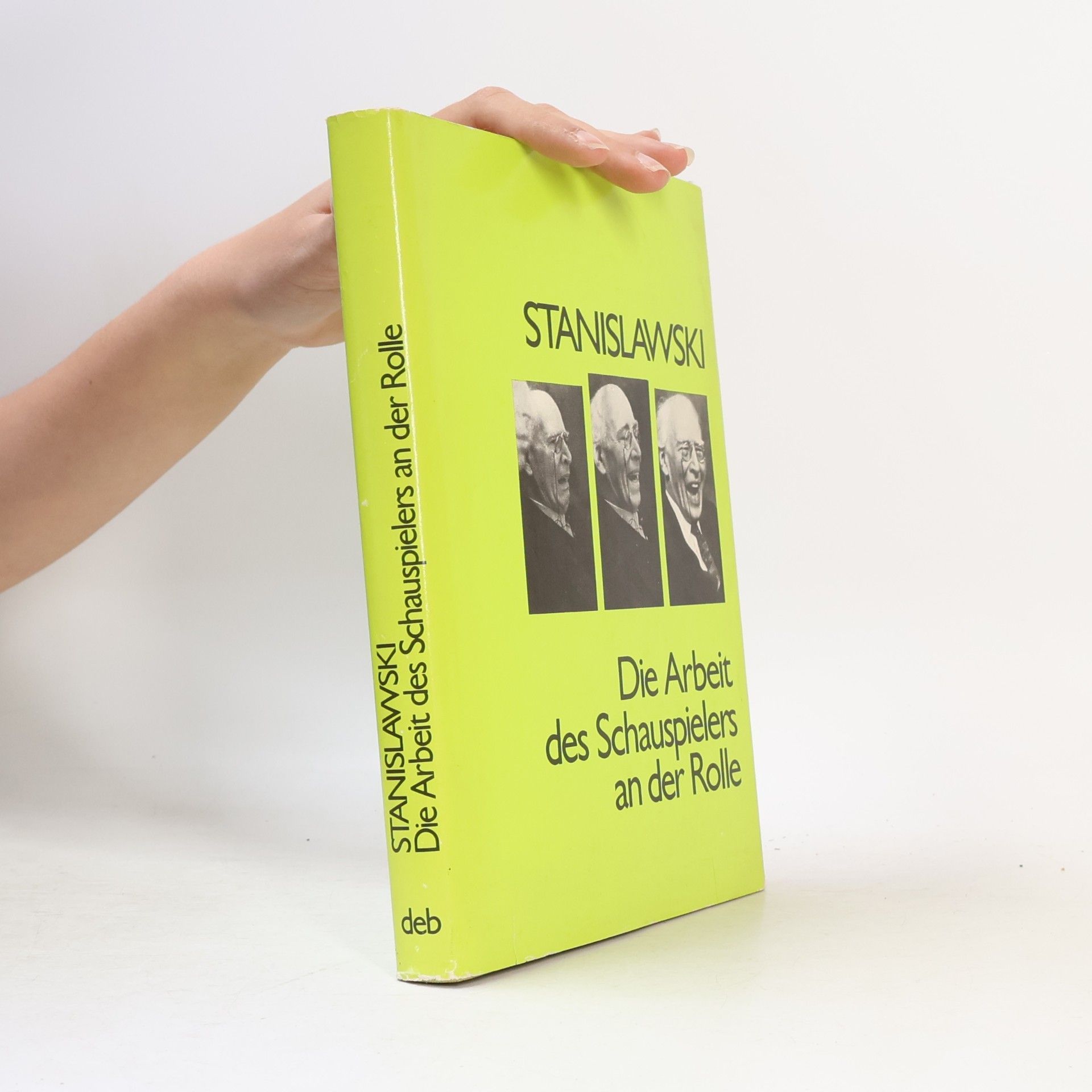 Autorenkollektiv Die Arbeit des Schauspielers an der Rolle
