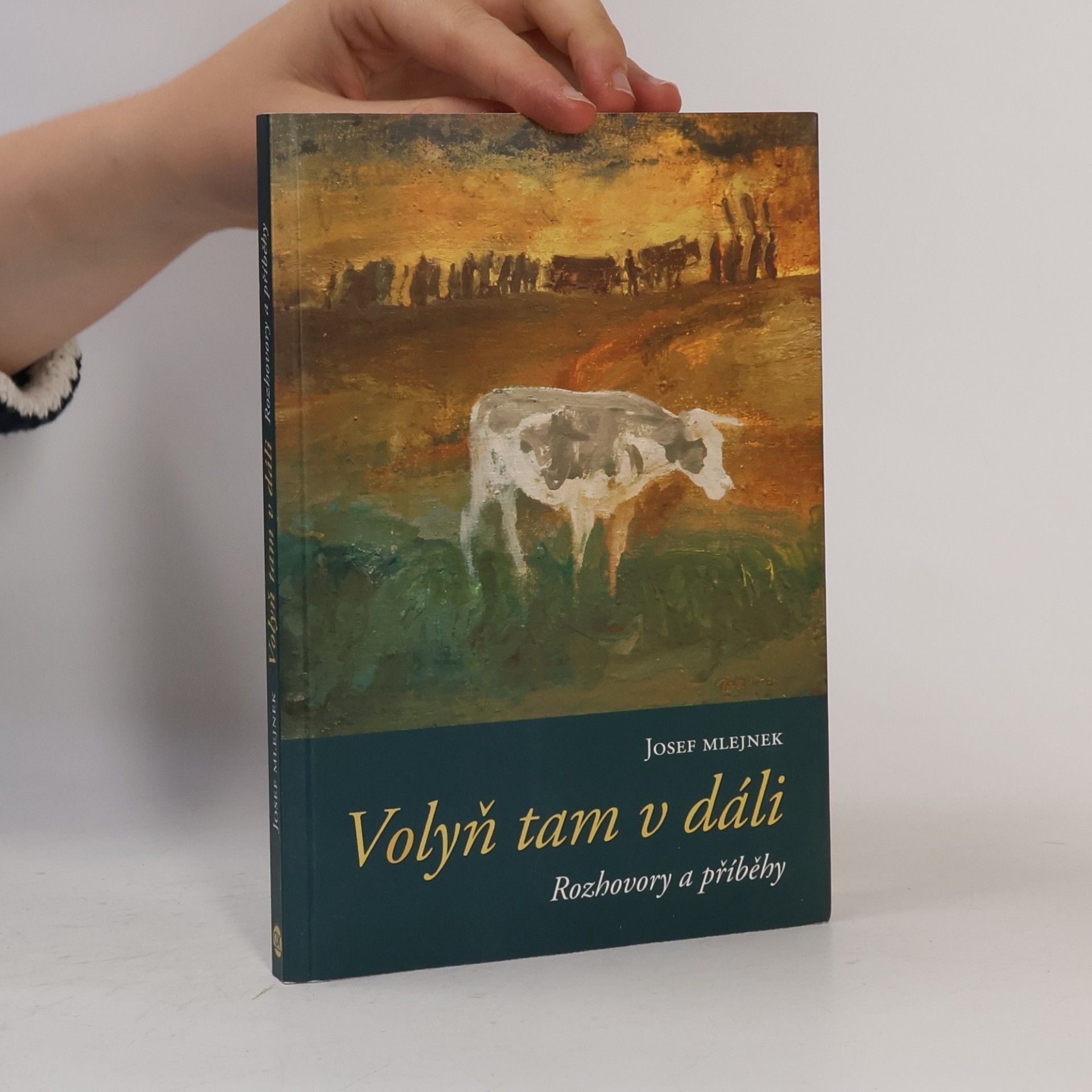 Josef Mlejnek Volyň tam v dáli