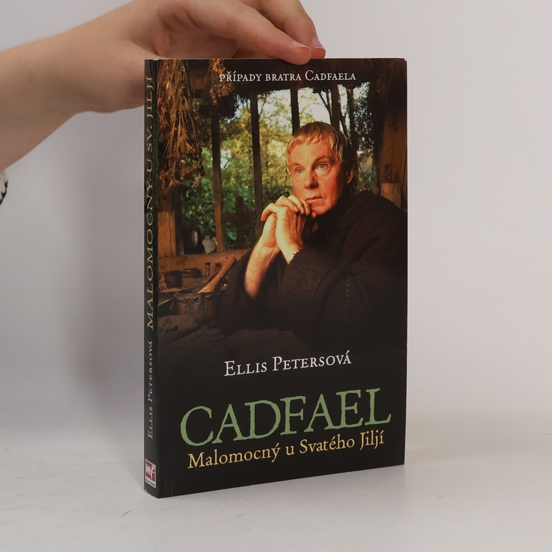 Edith Pargeter Cadfael. Malomocný u Svatého Jiljí