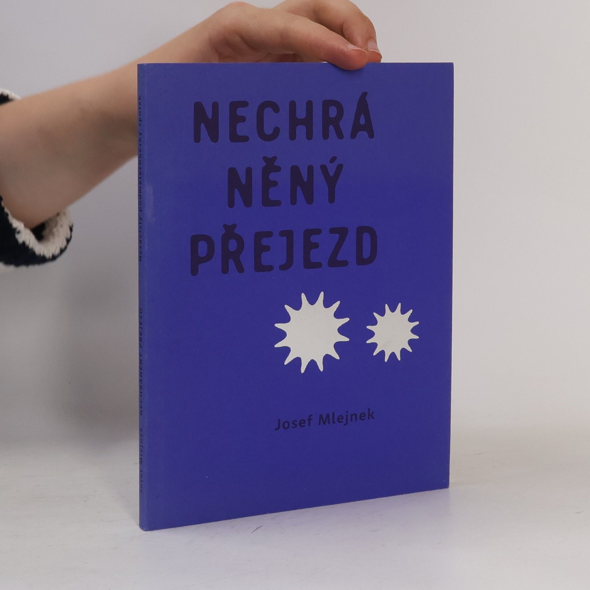Josef Mlejnek Nechráněný přejezd