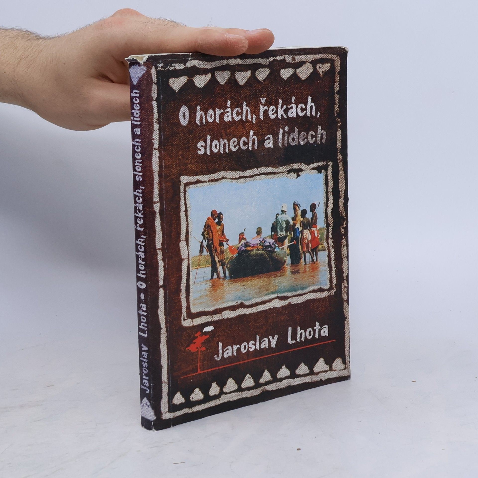 Jaroslav Lhota O horách, řekách, slonech a lidech