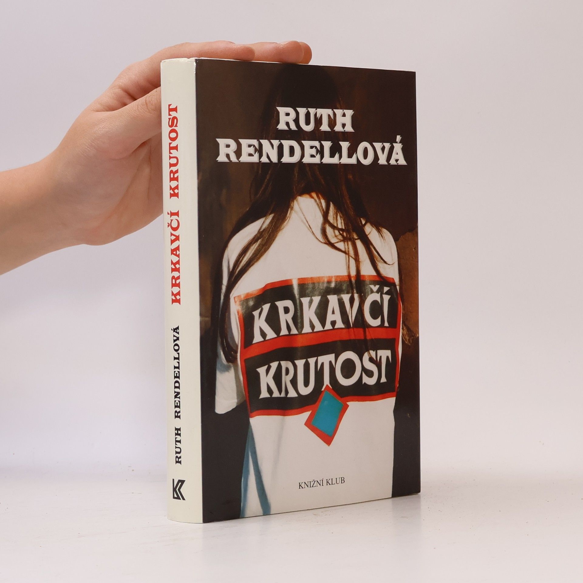 Ruth Rendellová Krkavčí krutost