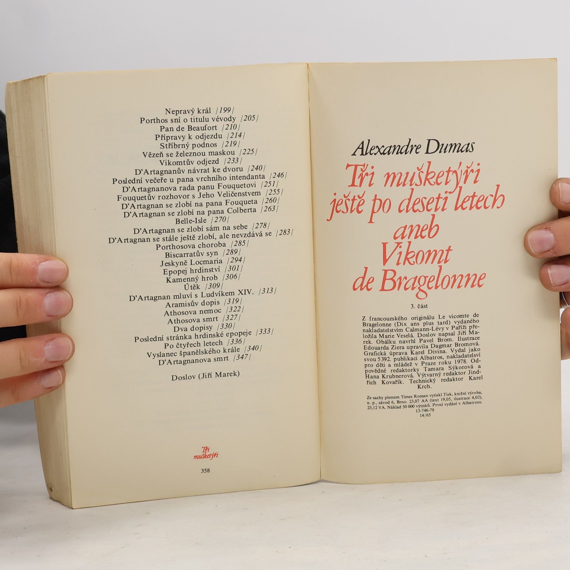Alexandre Dumas der Ältere Tři mušketýři ještě po deseti letech aneb Vikomt de Bragelonne 3