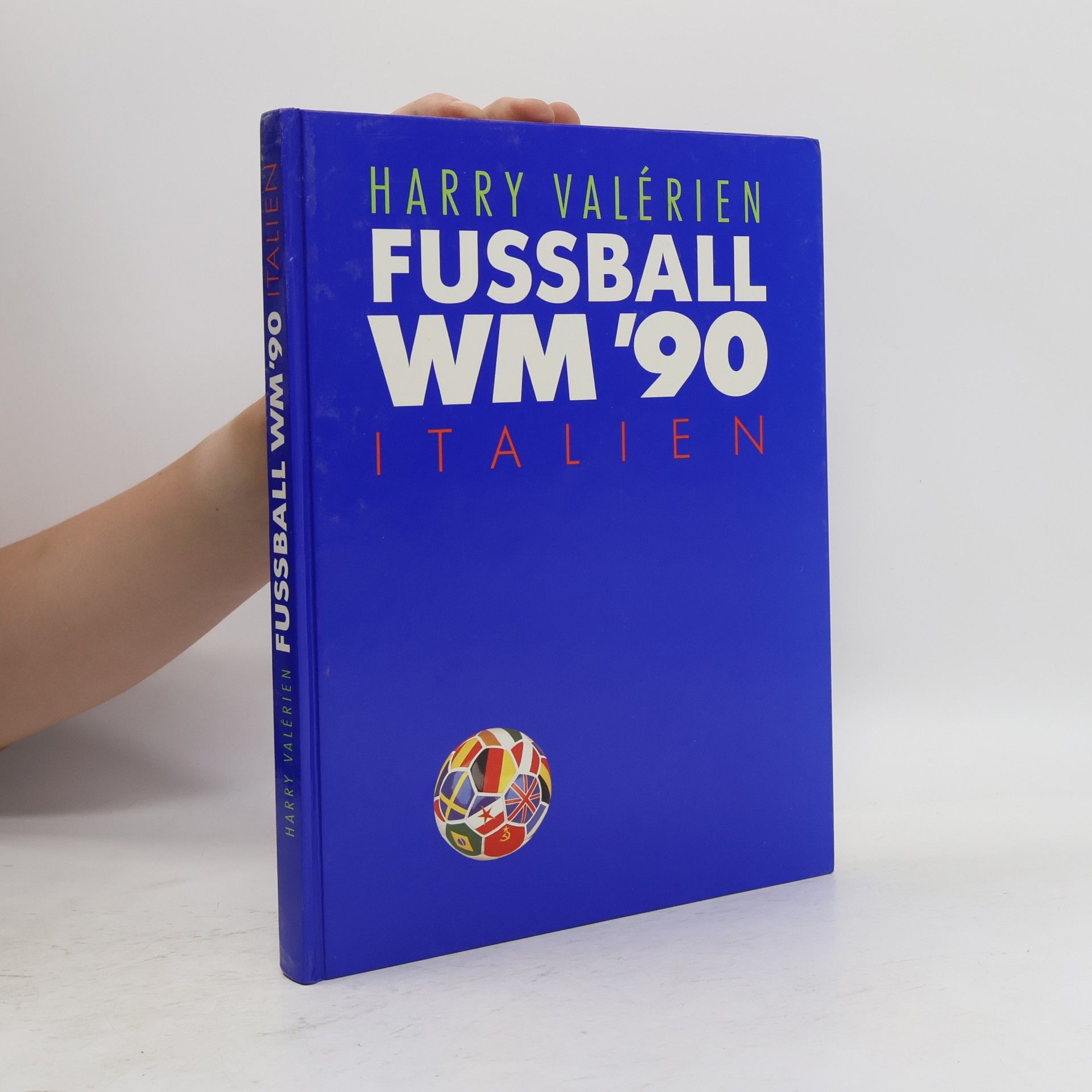 Harry Valerien Fussball WM ’90. Italien
