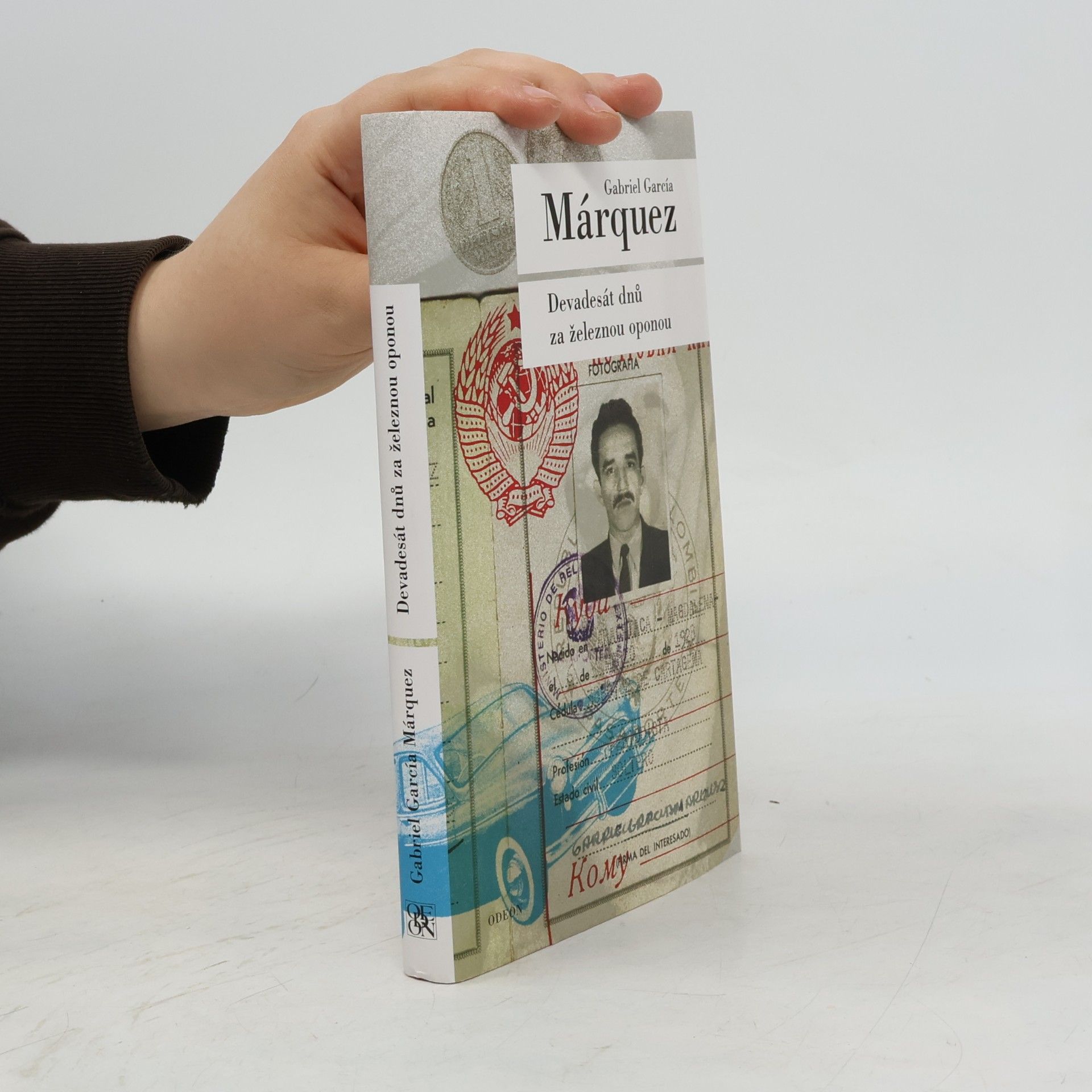 Gabriel García Márquez Devadesát dnů za železnou oponou