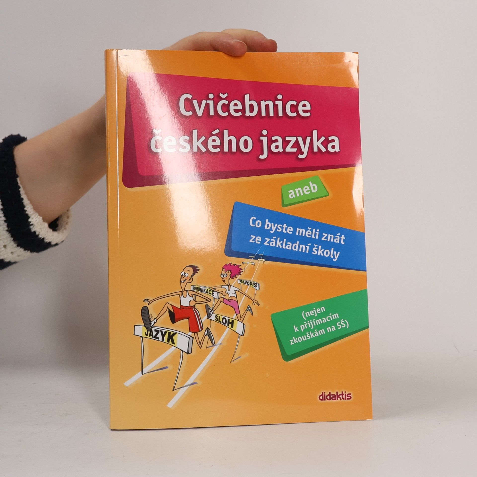Hana Barone Cvičebnice českého jazyka, aneb, Co byste měli znát ze základní školy