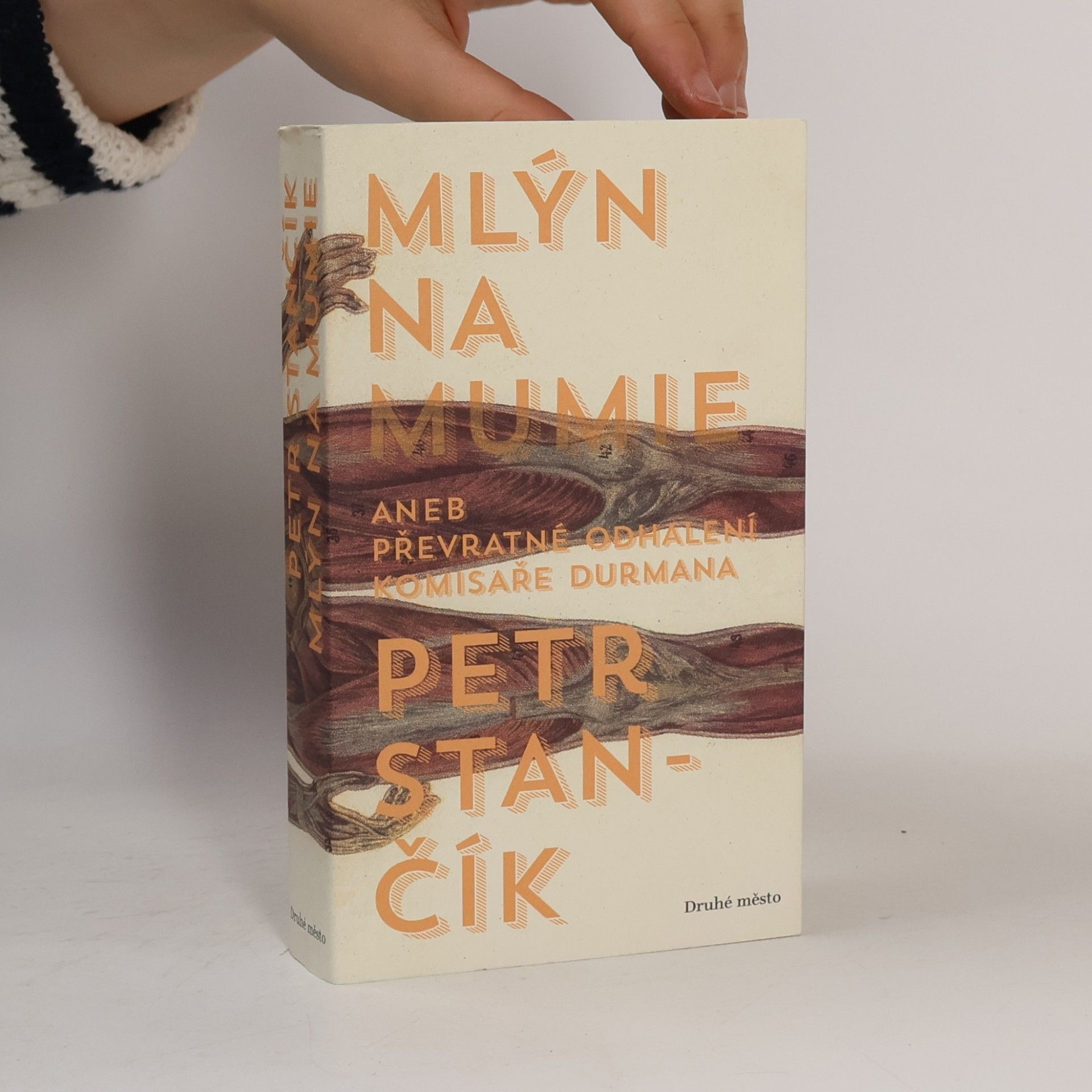 Petr Stančík Mlýn na mumie
