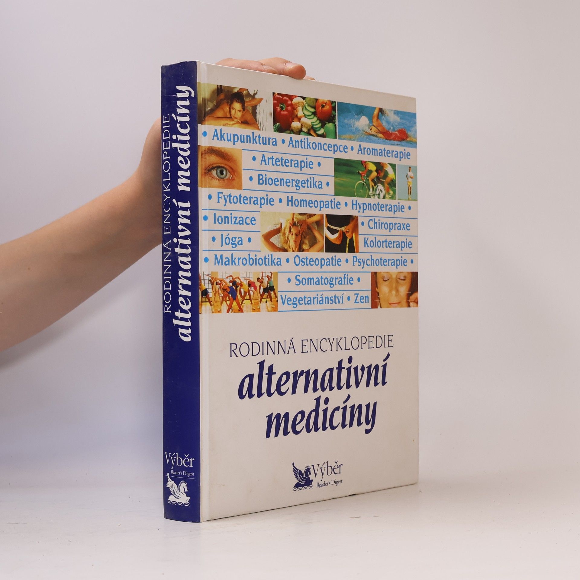 Autorenkollektiv Rodinná encyklopedie alternativní medicíny