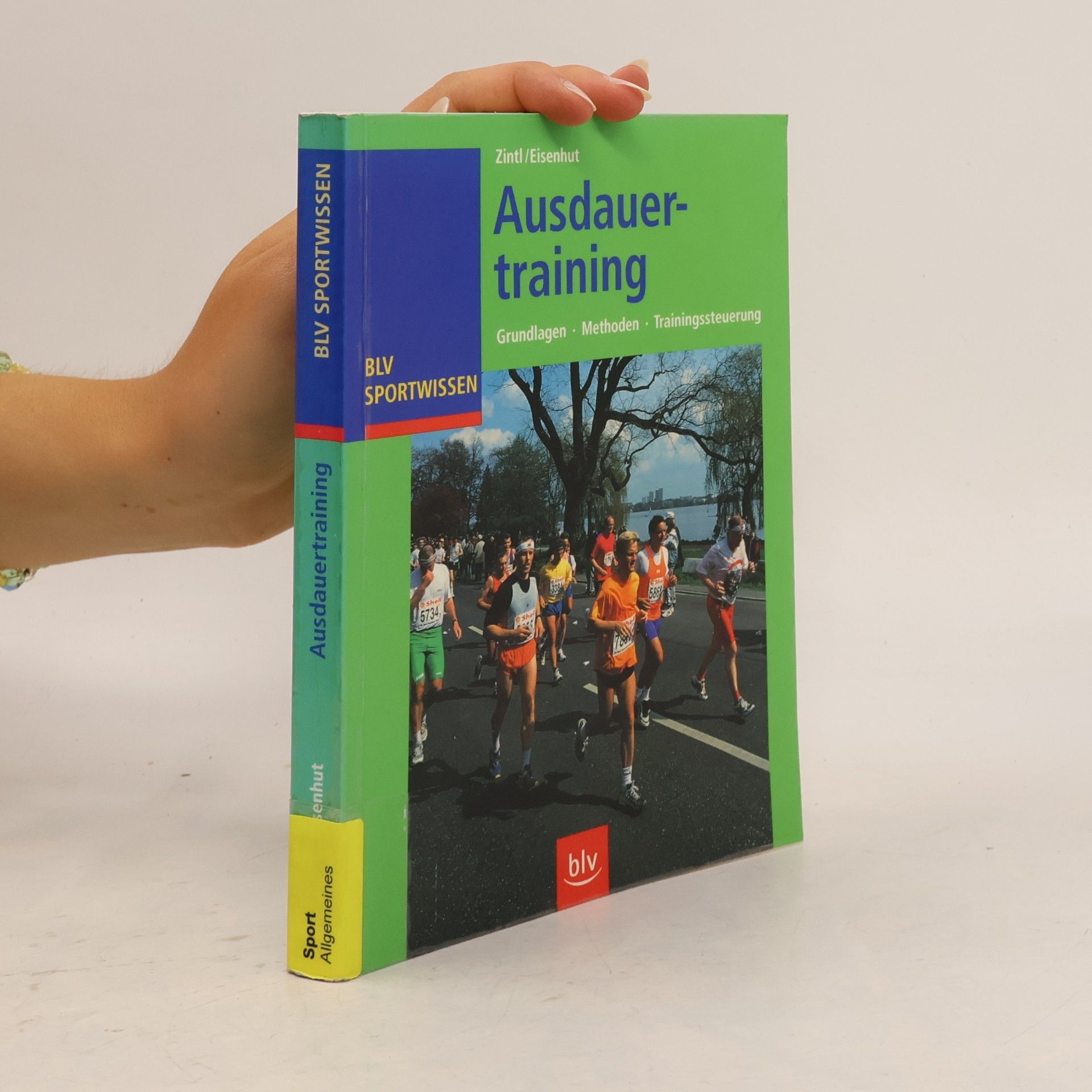 Andrea Eisenhut Ausdauertraining. Grundlagen, Methoden, Trainingssteuerung.