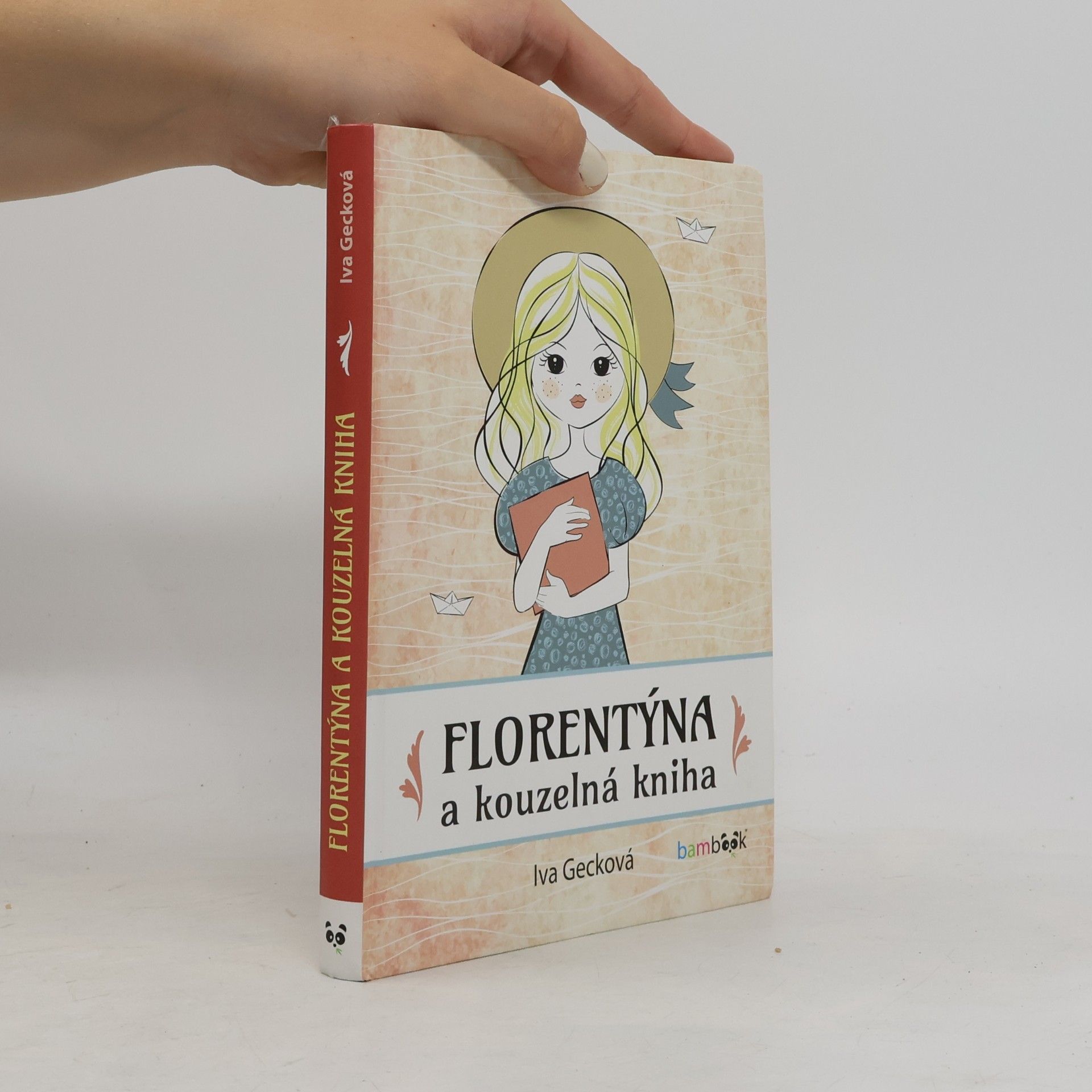 Iva Gecková Florentýna a kouzelná kniha