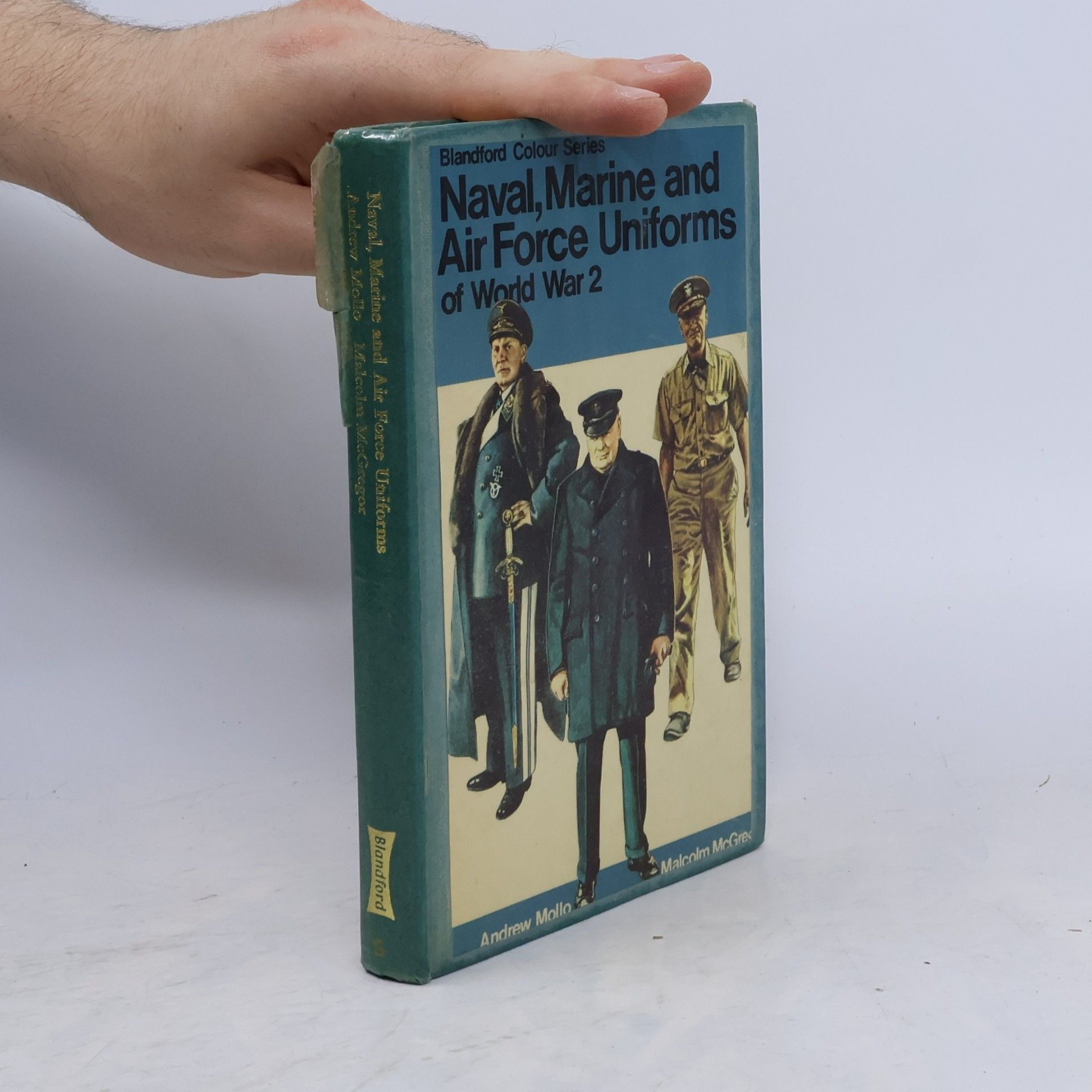 Blandford Colour Series: Naval, Marine And Air Force Uniforms Of World War 2