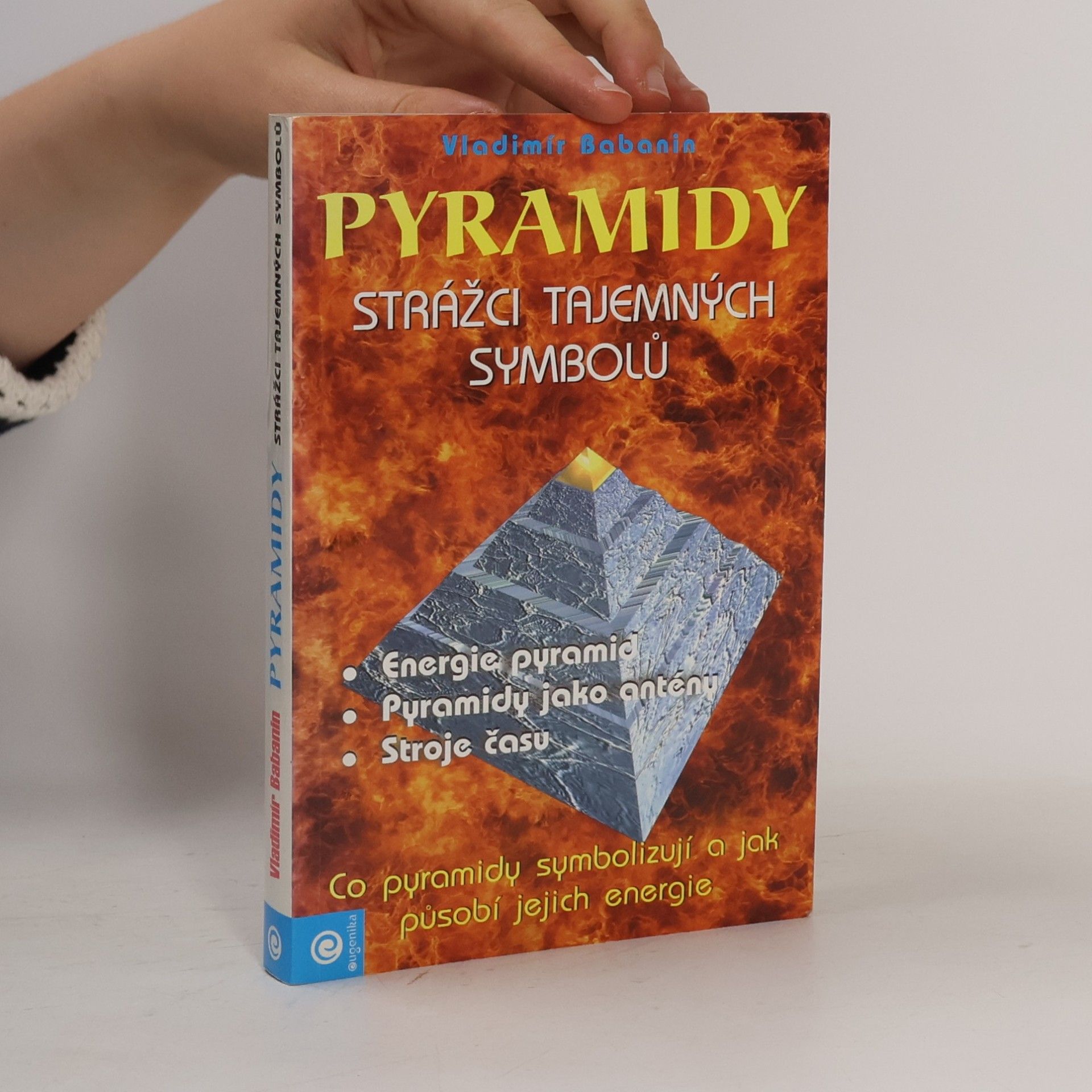 Vladimir Petrovič Babanin Pyramidy. Strážci tajemných symbolů