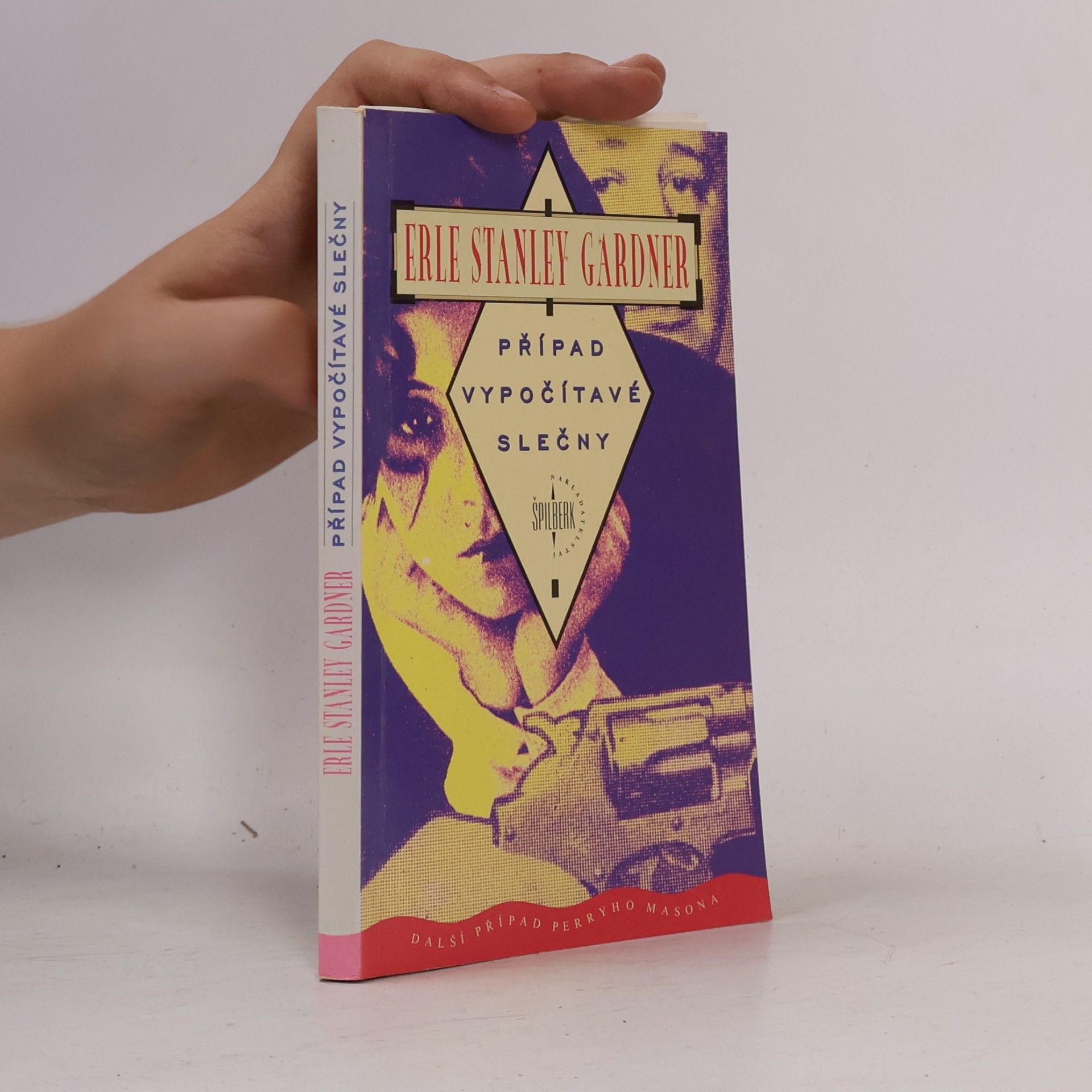 Erle Stanley Gardner Případ vypočítavé slečny