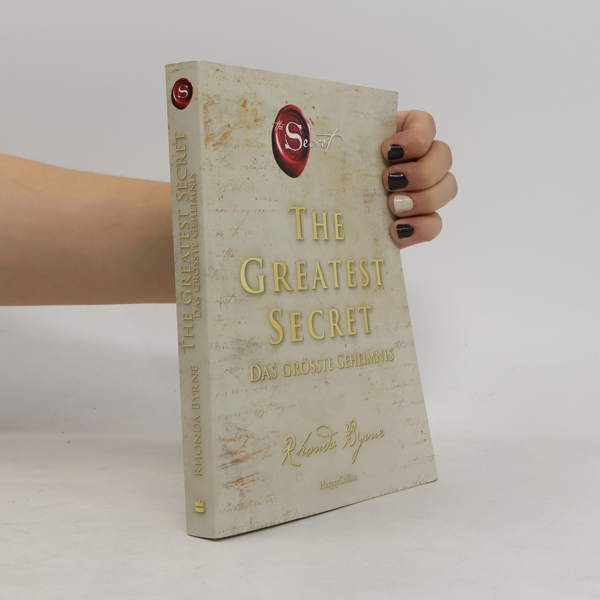 Rhonda Byrne The Greatest Secret – Das größte Geheimnis