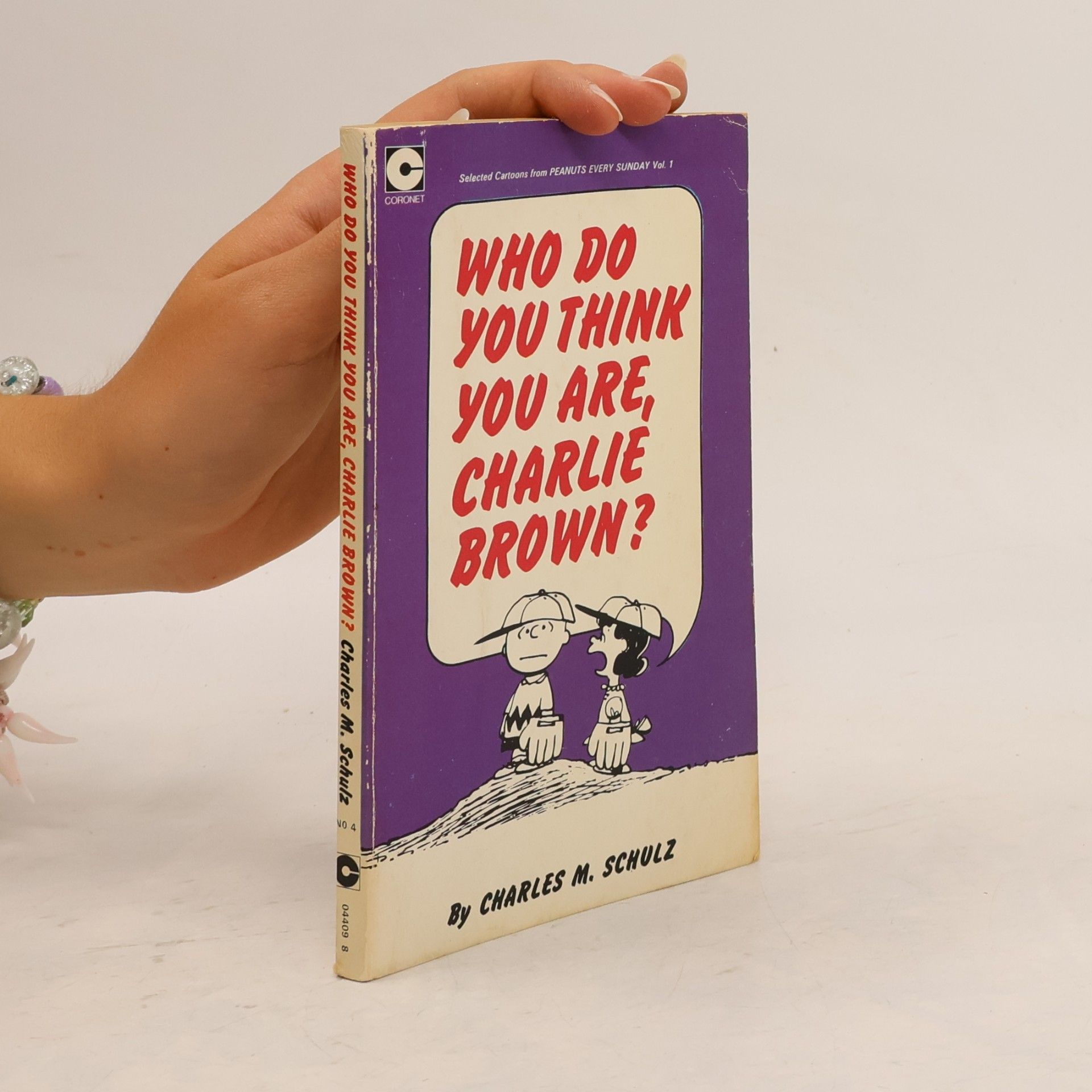 Charles Monroe Schulz Peanuts - 4: Who Do You Think You Are, Charlie Brown?