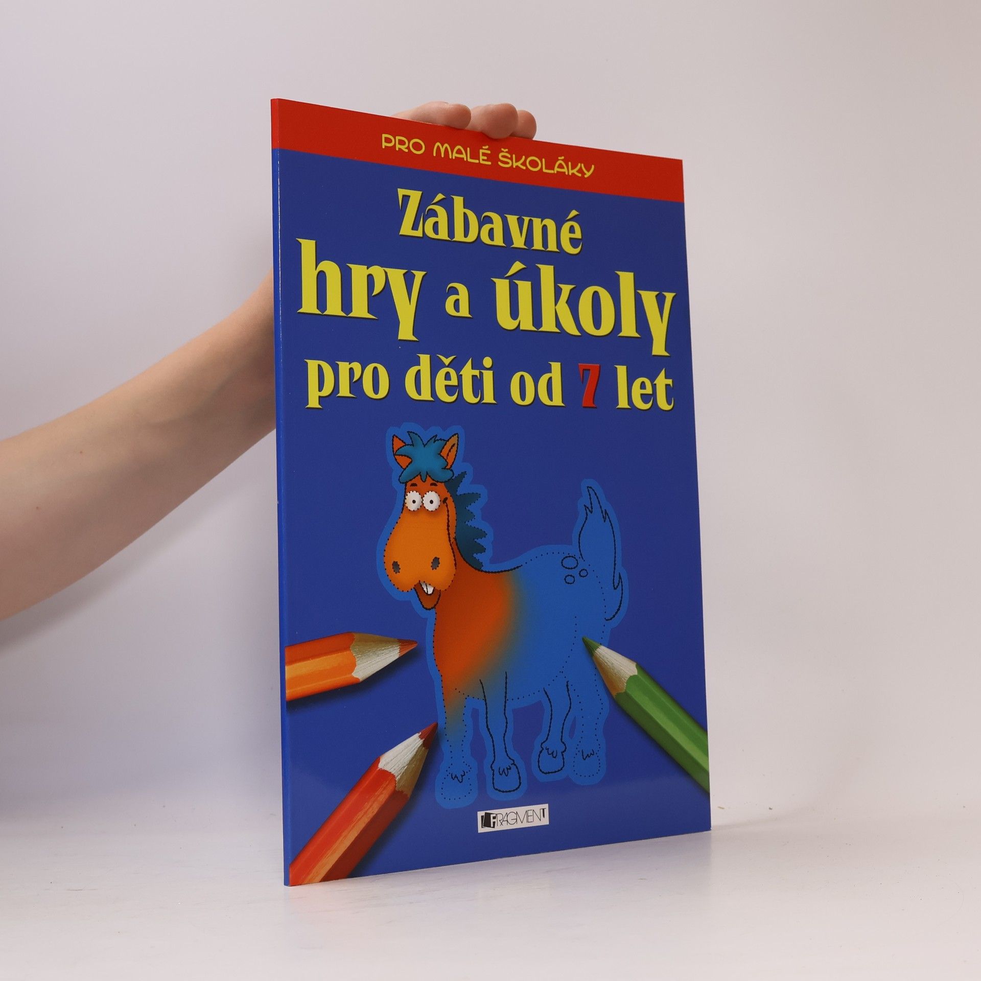Ivana Maráková Zábavné hry a úkoly pro děti od 7 let