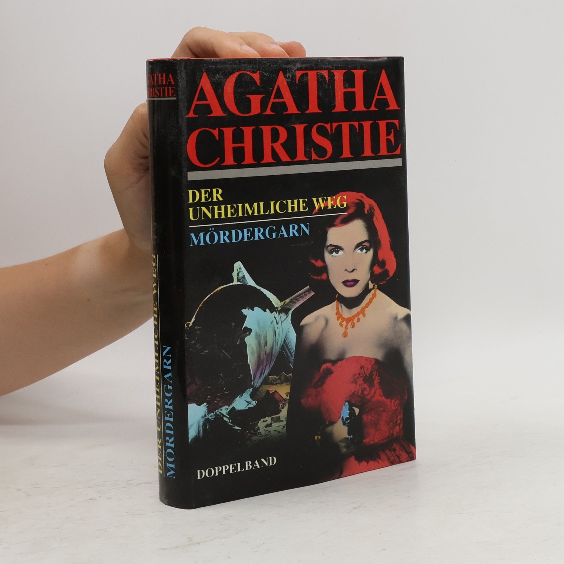 Agatha Christie Der unheimliche Weg. Mördergarn