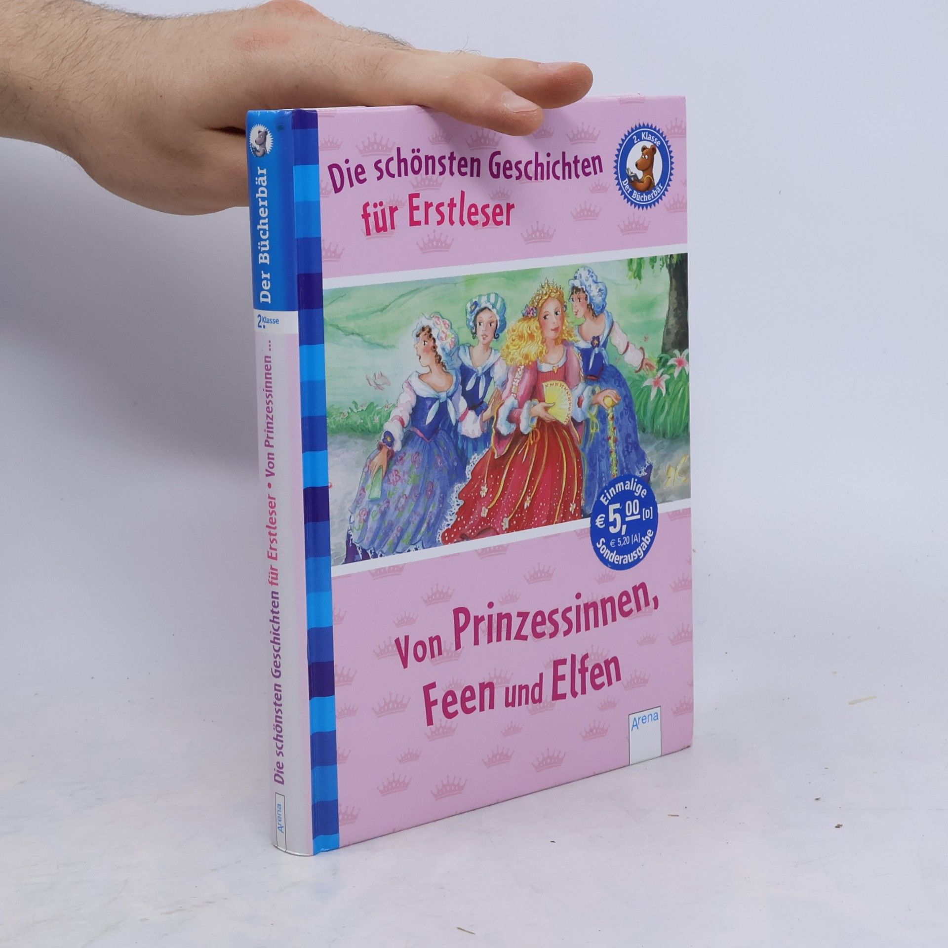 Ilse Bintig Die schönsten Geschichten für Erstleser - von Prinzessinnen, Feen und Elfen
