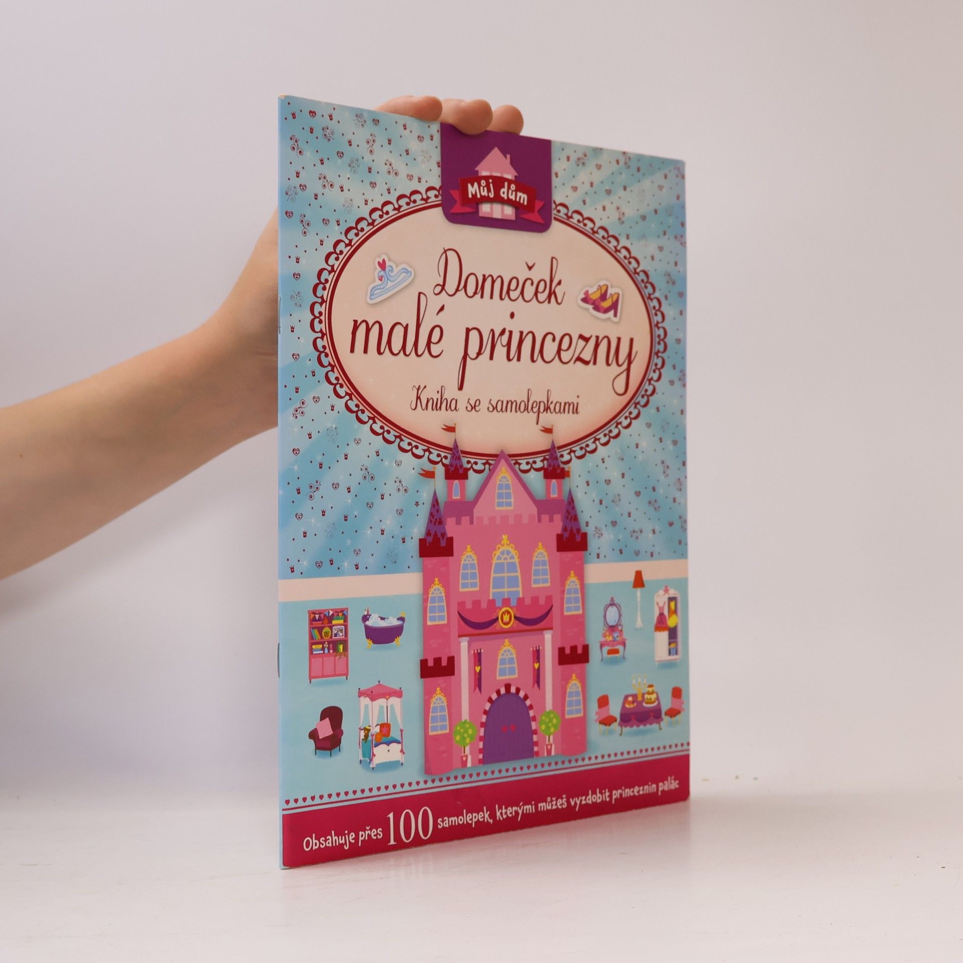 Můj dům: Domeček pro malé princezny
