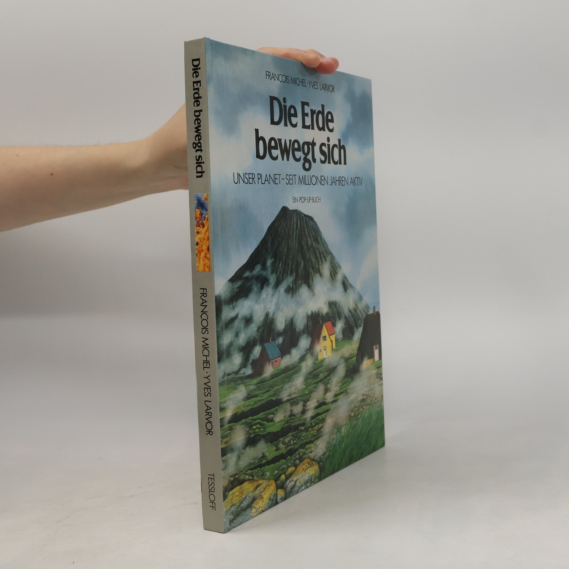 Die Erde bewegt sich. Unser Planet - Seit Millionen Jahren aktiv (Erdbeben). Ein Pop-Up-Buch
