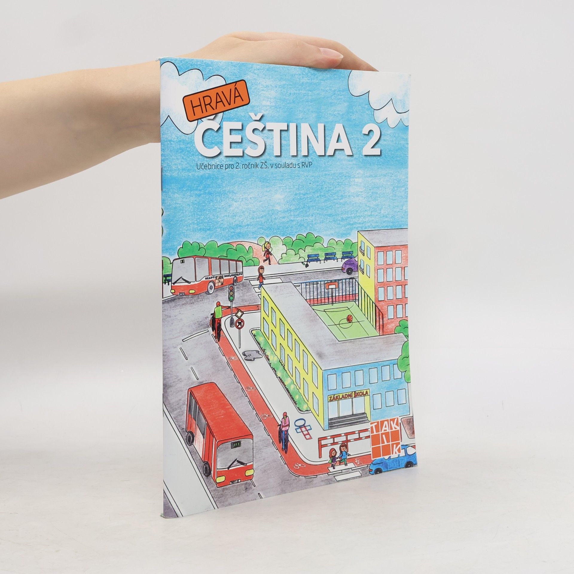 Autorenkollektiv Hravá čeština 2. Učebnice pro 2. ročník ZŠ
