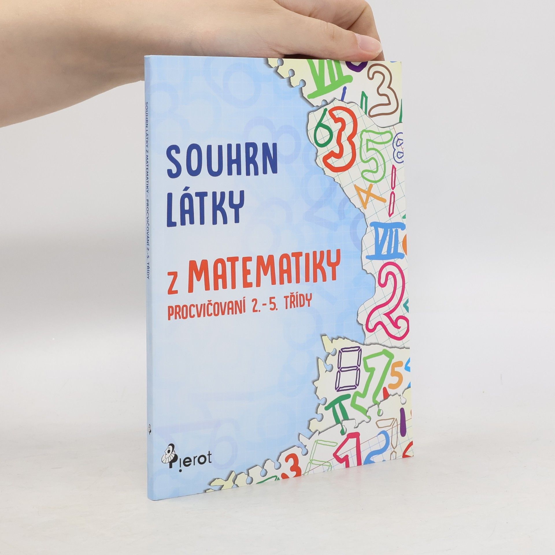 Petr Sulc Souhrn látky z Matematiky - procvičování 2.-5. třídy