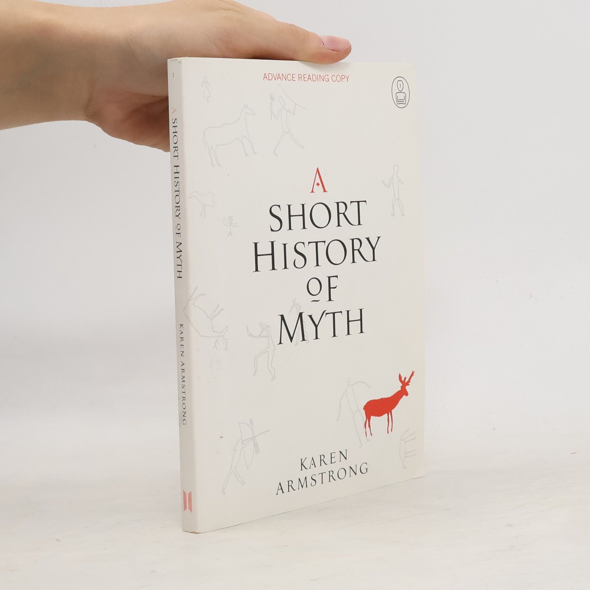 Karen Armstrong Canongate Myths: A Short History of Myth