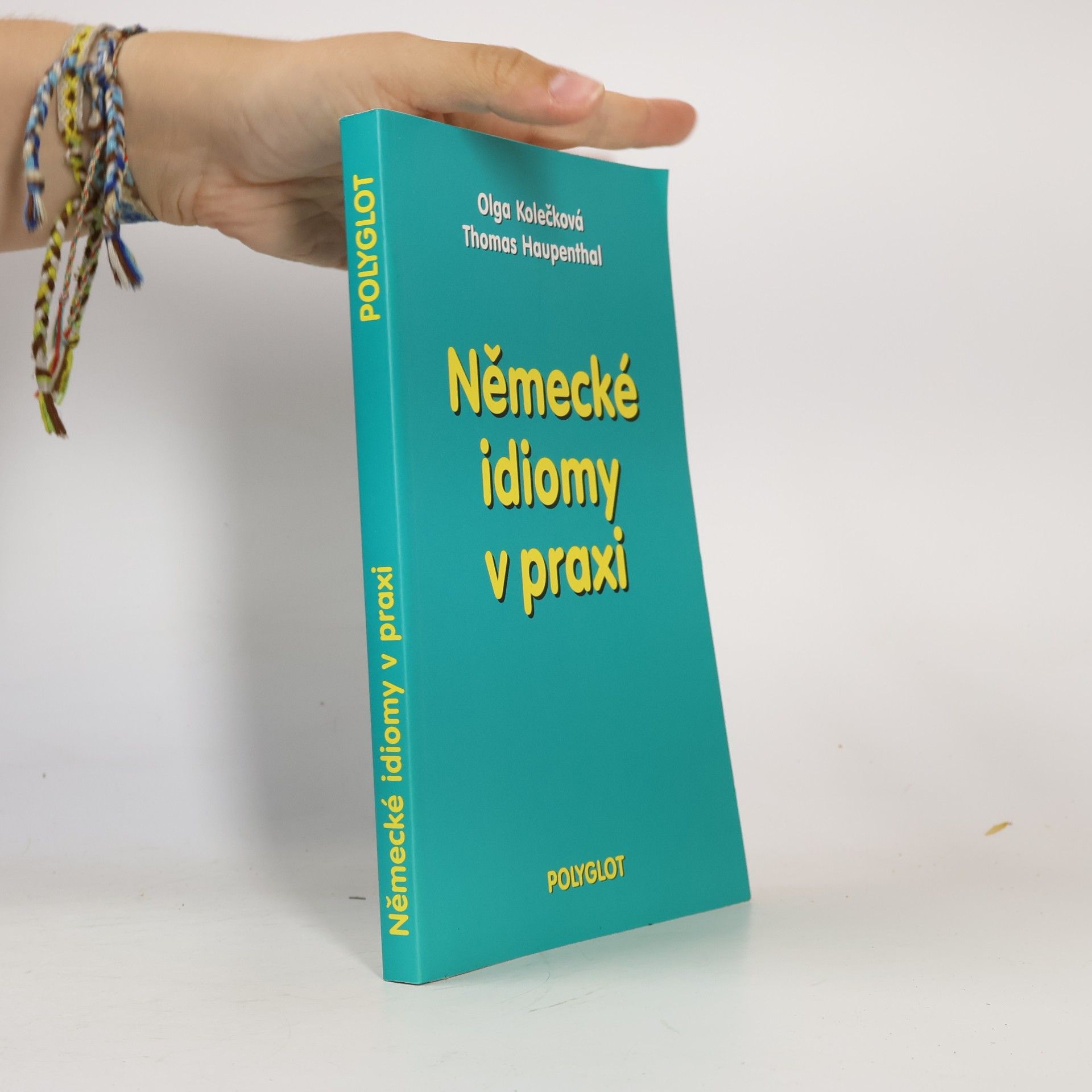 Olga Kolečková Německé idiomy v praxi