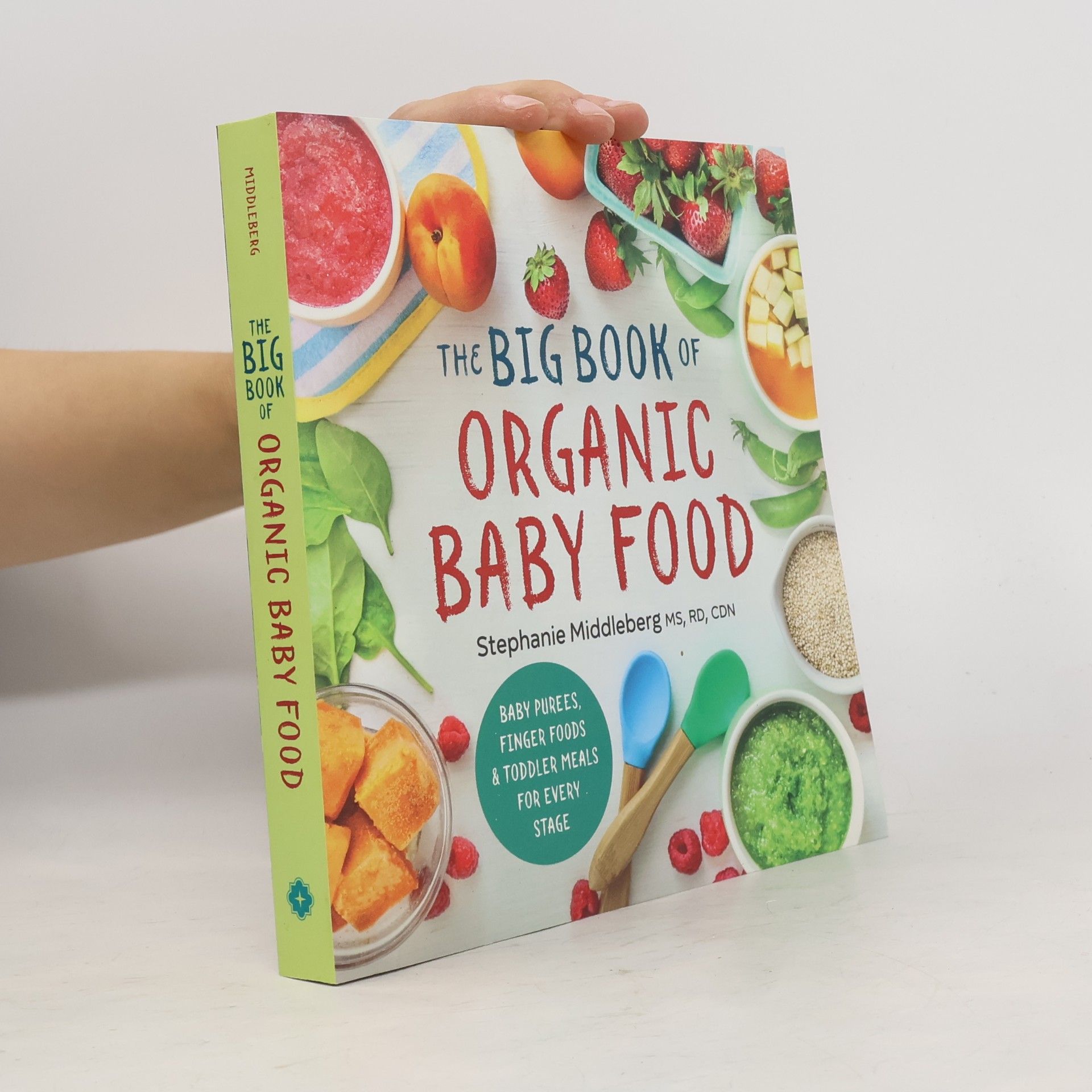 Stephanie Middleberg The big book of organic baby food