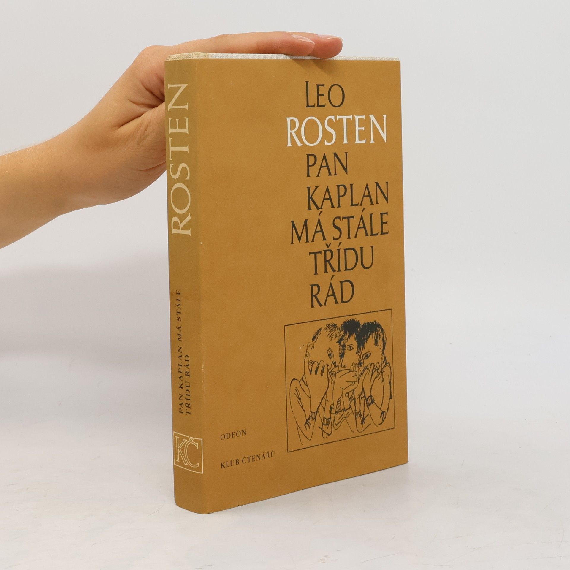 Leo Rosten Pan Kaplan má stále třídu rád