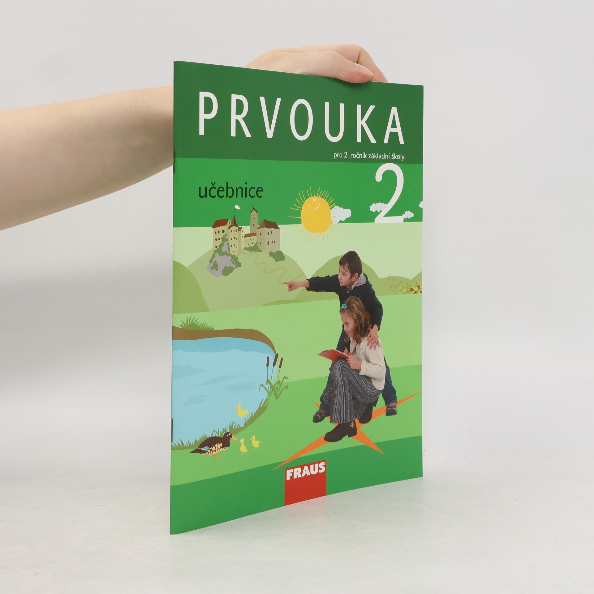 Michaela Dvořáková Prvouka pro 2. ročník základní školy