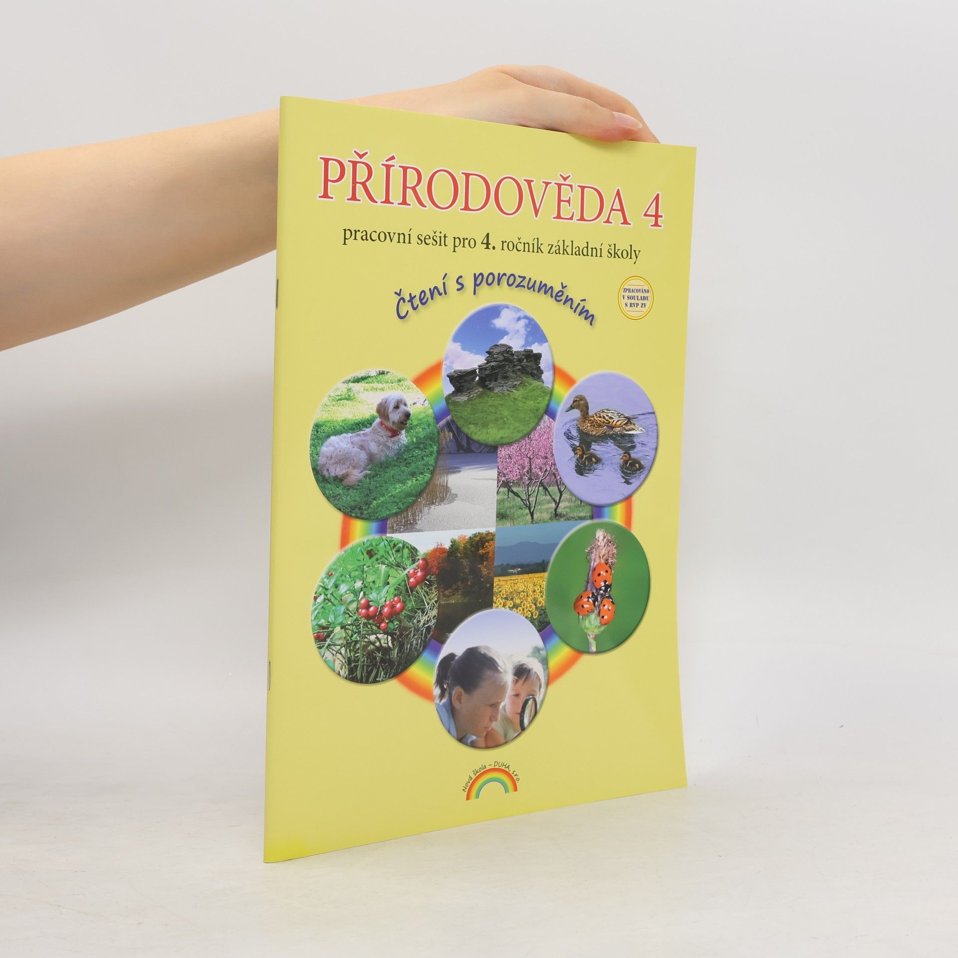 Thea Vieweghová Přírodověda pracovní sešit pro 4.ročník základní školy - čtení s porozuměním