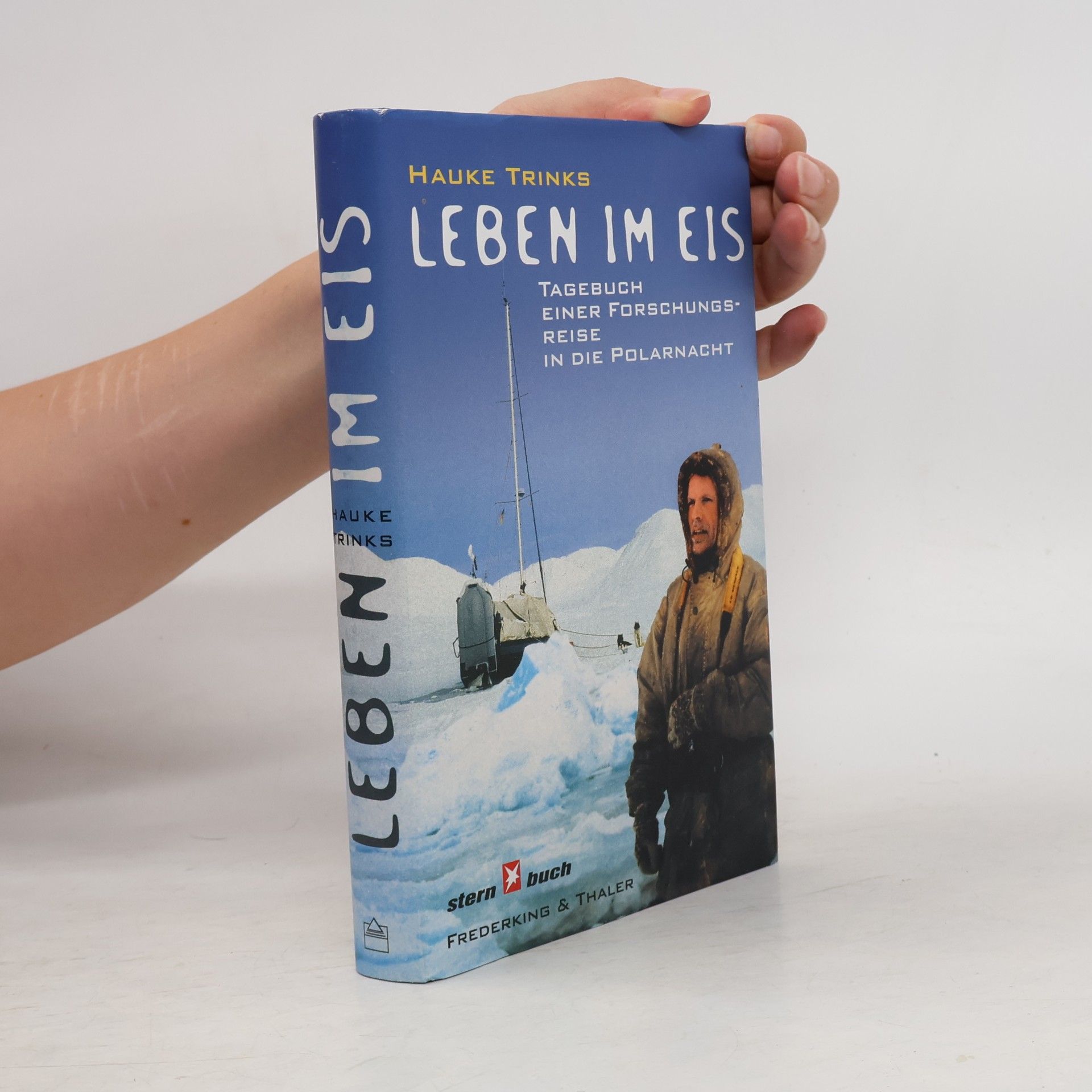 Hauke Trinks Leben im Eis