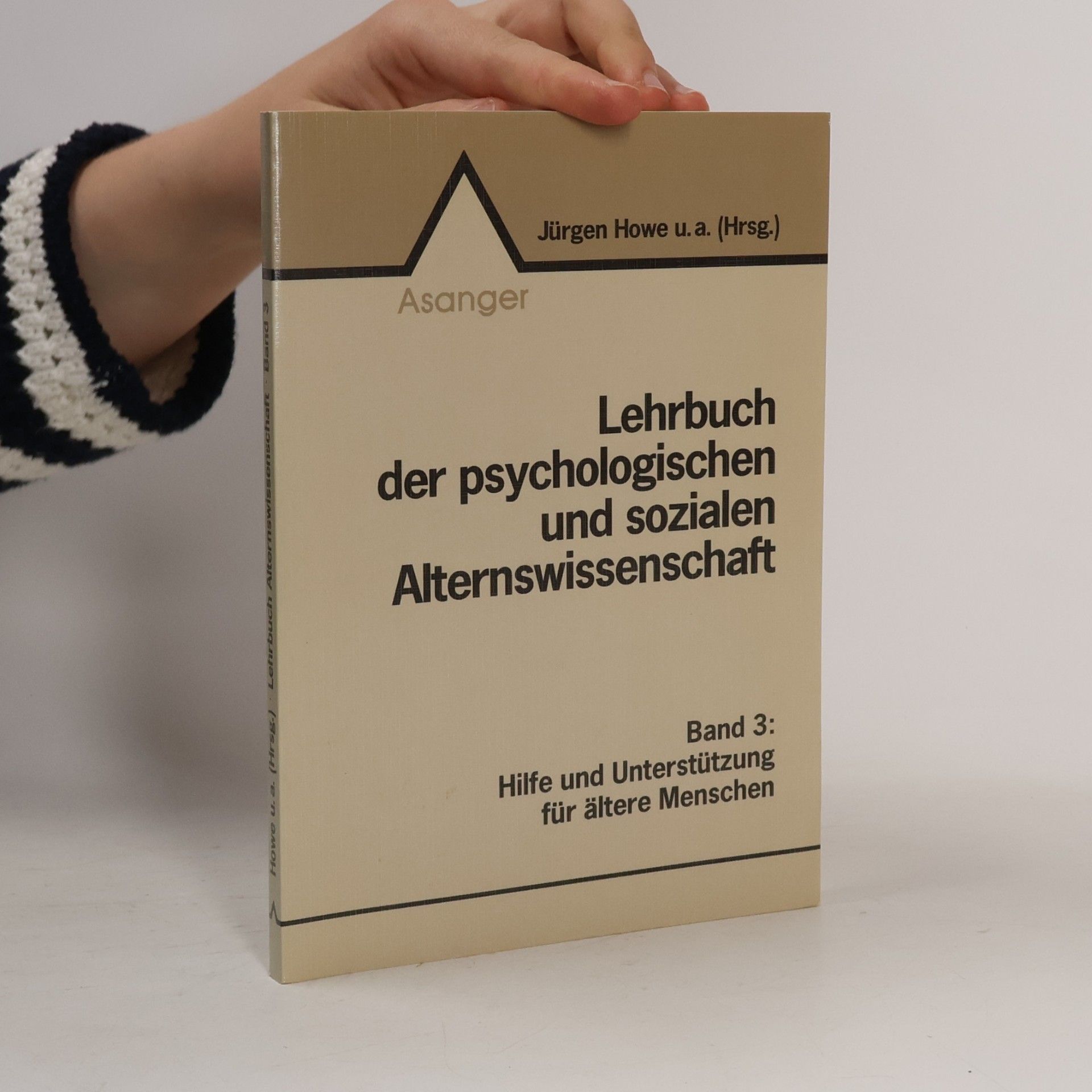 Jürgen Howe Lehrbuch der psychologischen und sozialen Alternswissenschaft