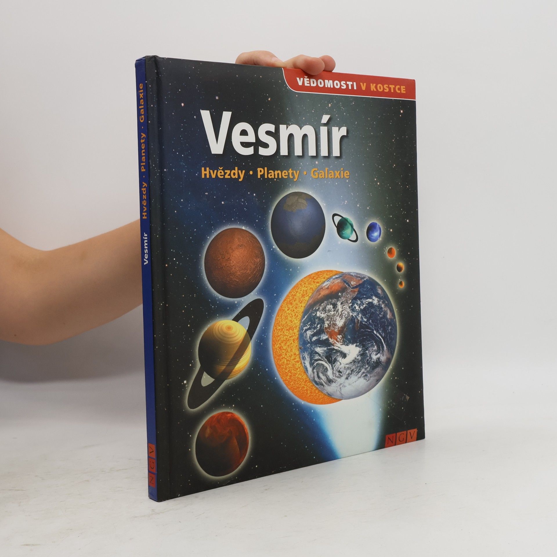 Kolektiv autorů Vesmír. Hvězdy. Planety. Galaxie