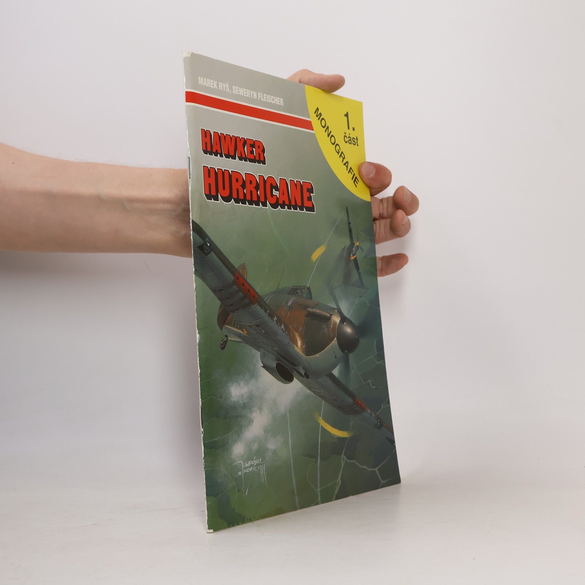 Kolektiv autorů Hawker Hurricane. část 1.