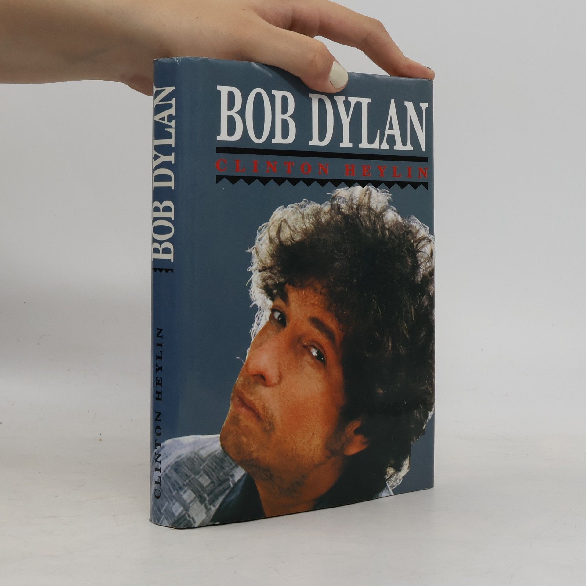 Clinton Heylin Bob Dylan