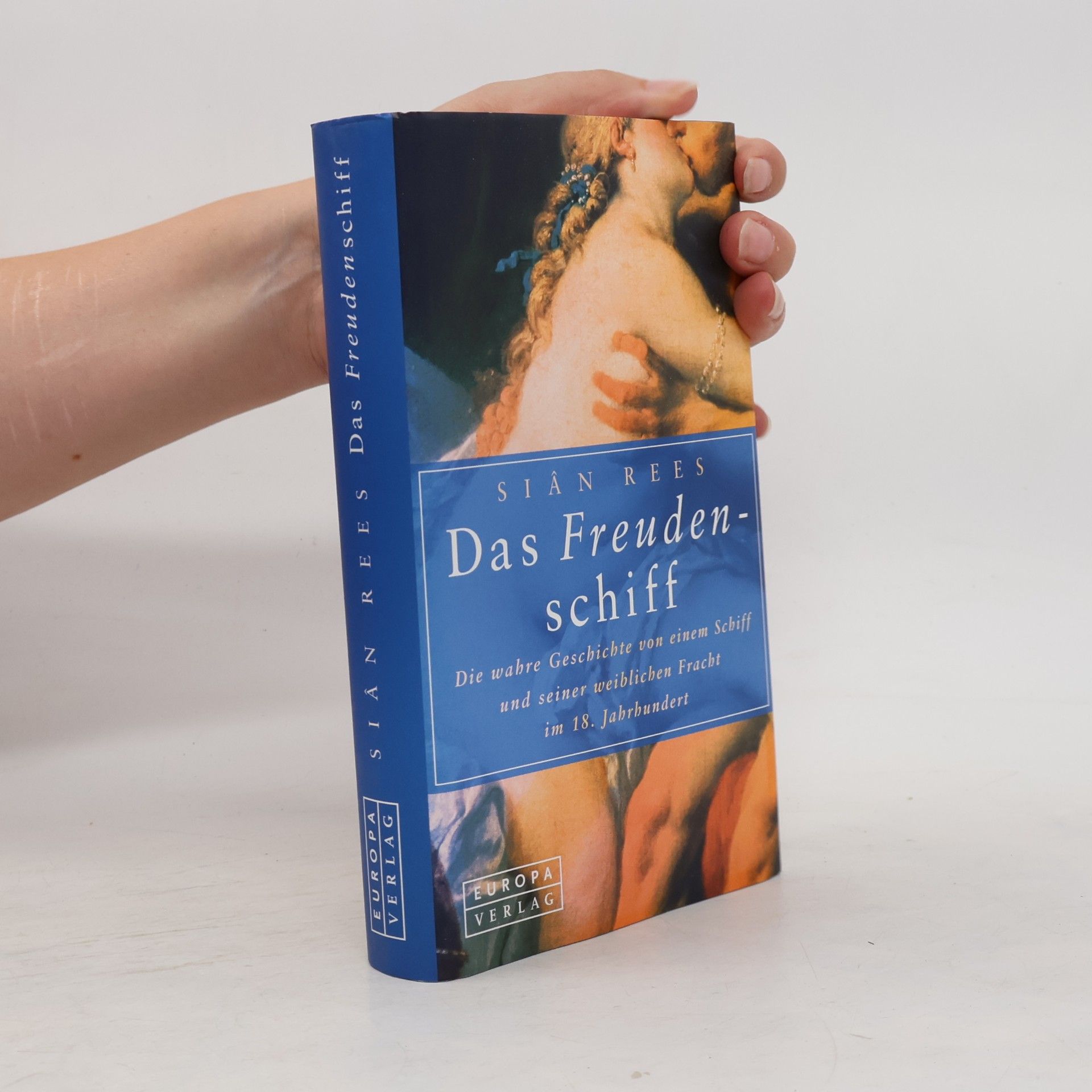 Siân Rees Das Freudenschiff