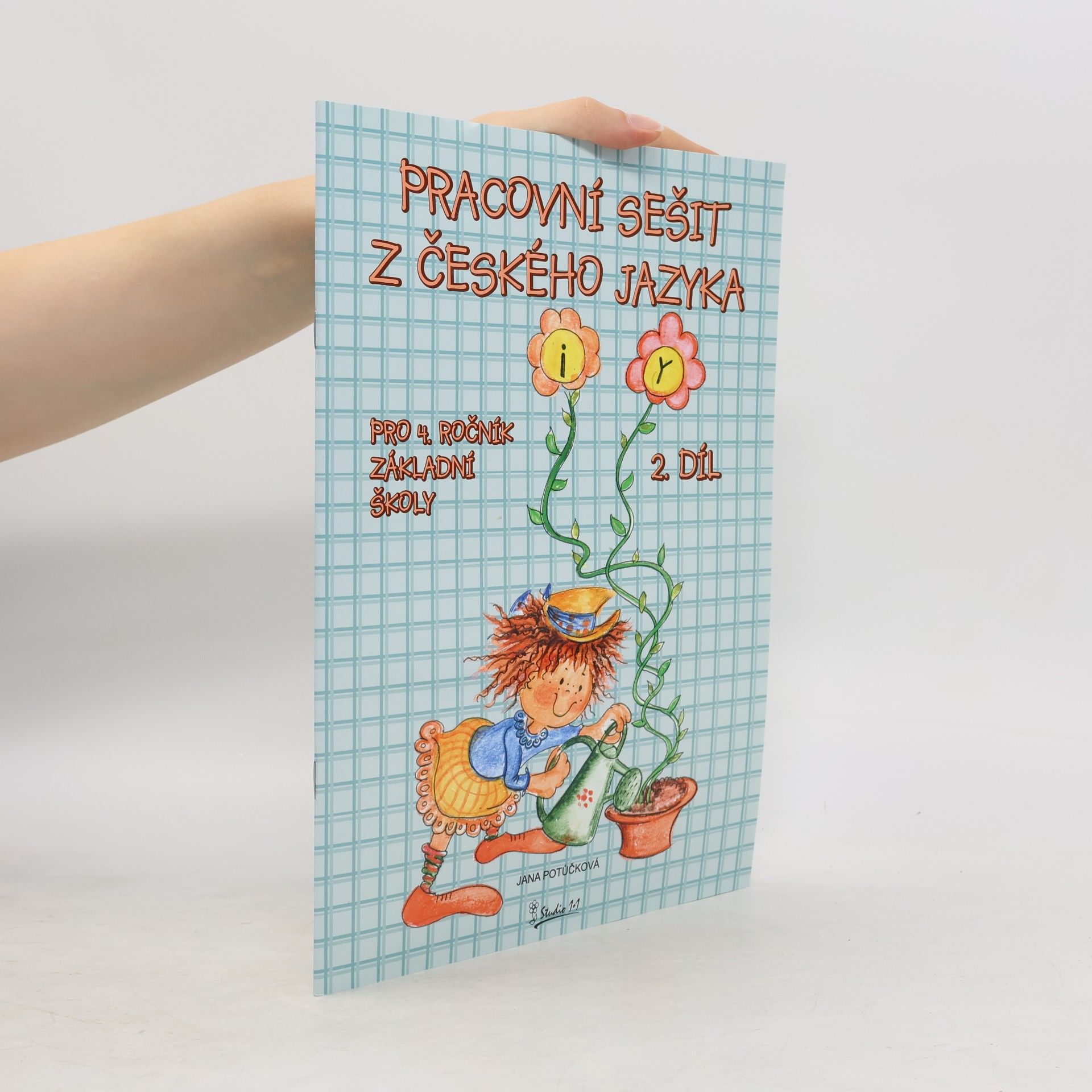 Jana Potůčková Pracovní sešit z českého jazyka: pro 4. ročník zákadní školy. 2. díl