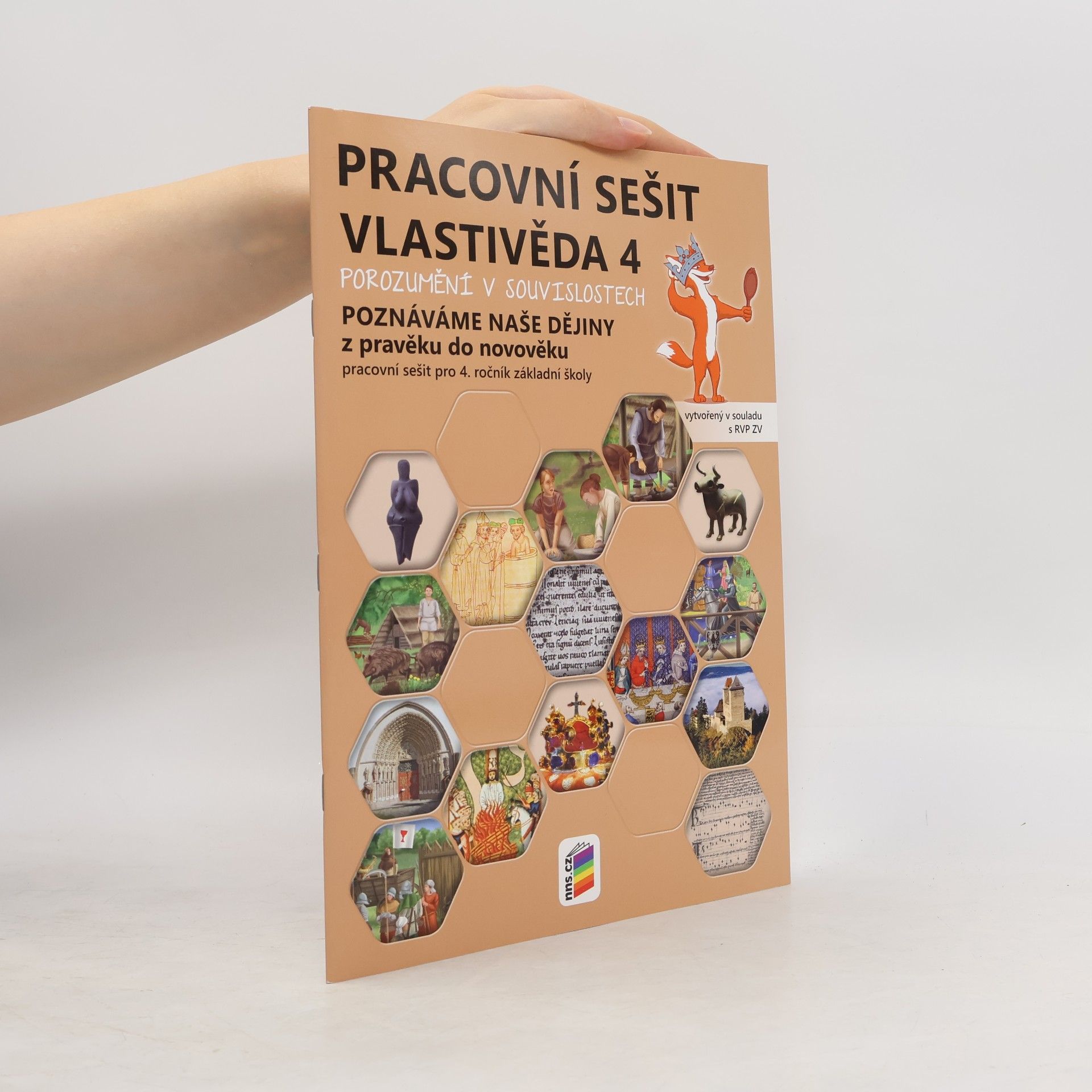 Vlastivěda 4 : porozumění v souvislostech : pro 4. ročník základní školy. Poznáváme naše dějiny z pravěku do novověku