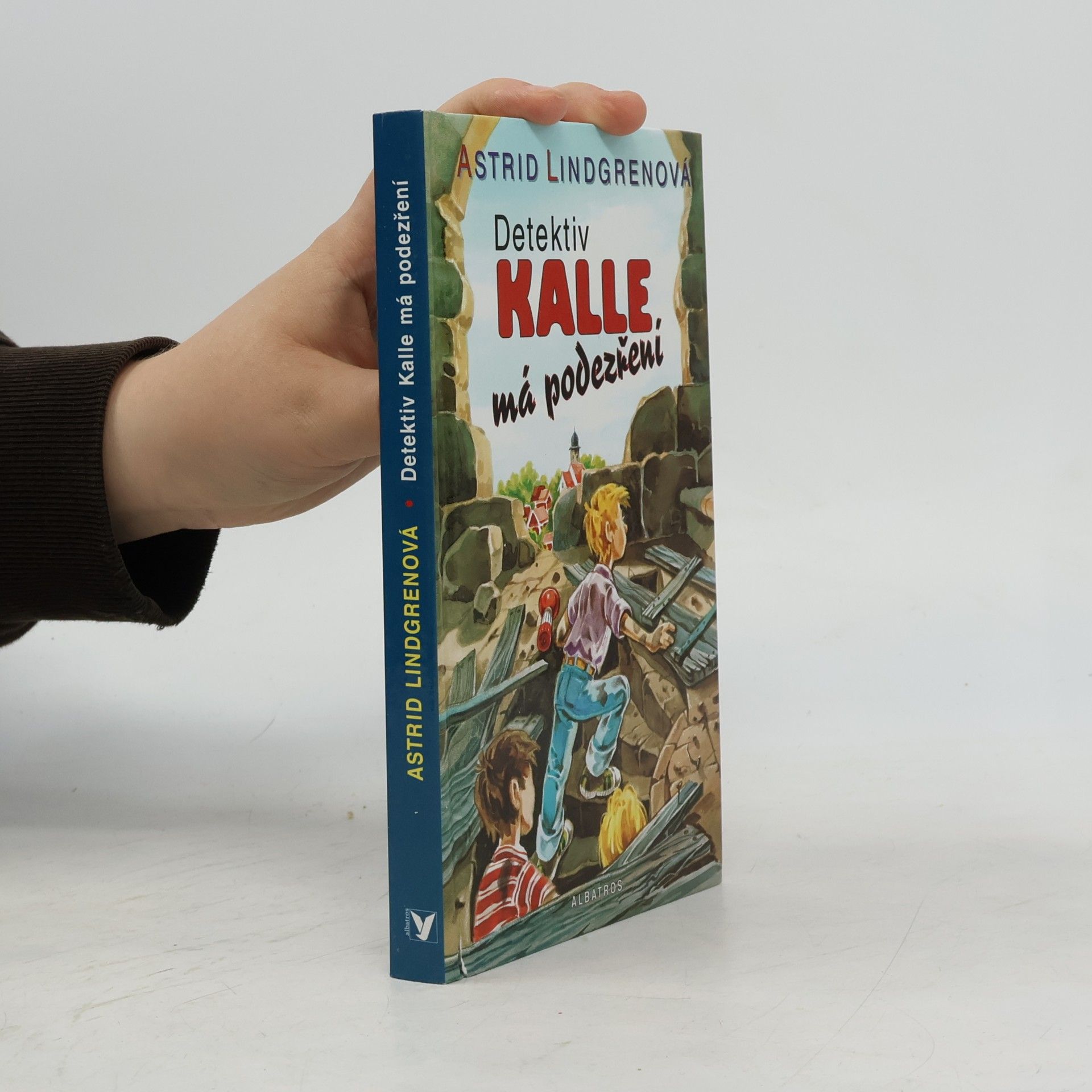 Astrid Lindgren Detektiv Kalle má podezření