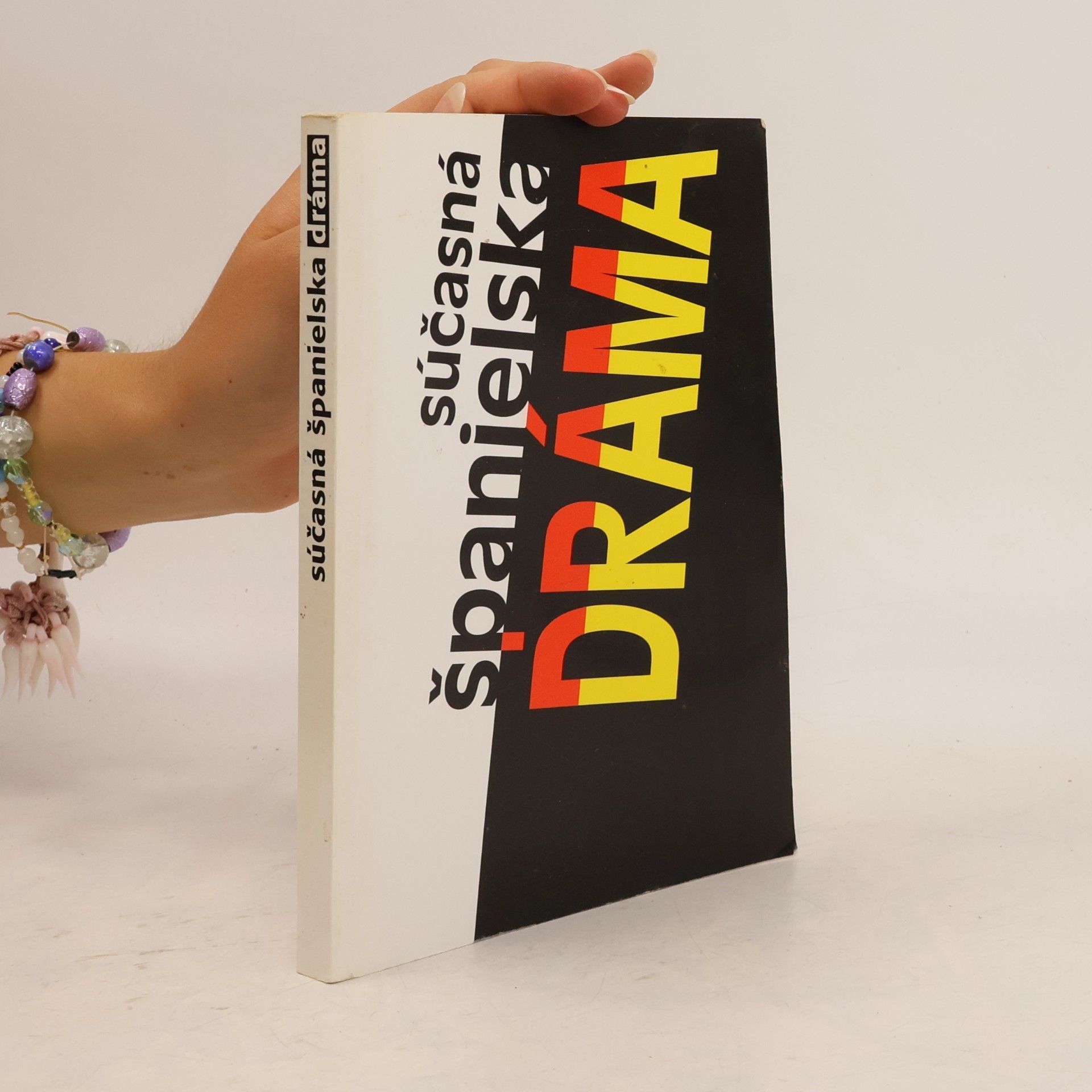 Collectif d'auteurs Súčasná španielska dráma : zborník divadelných hier