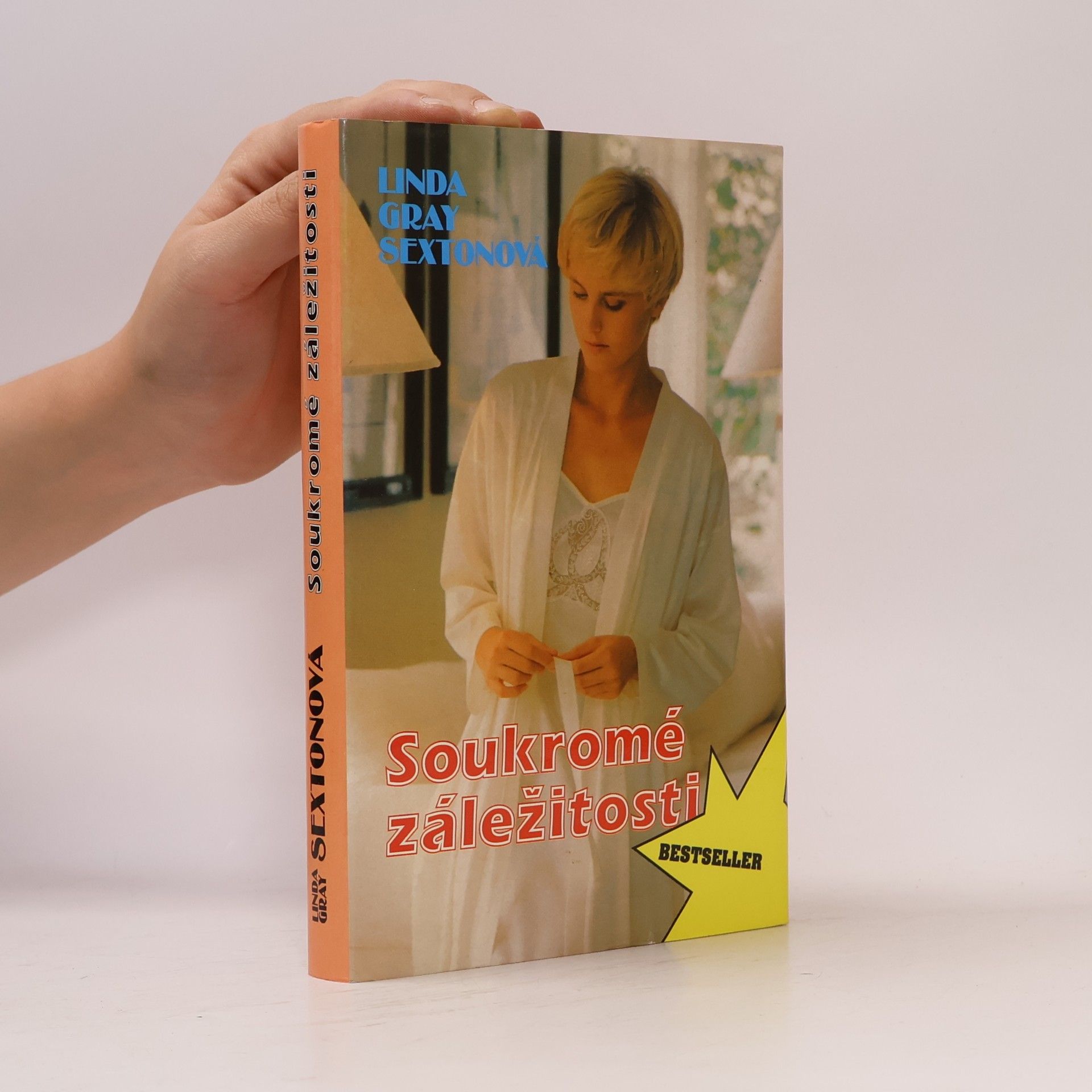 Linda Gray Sexton Soukromé záležitosti
